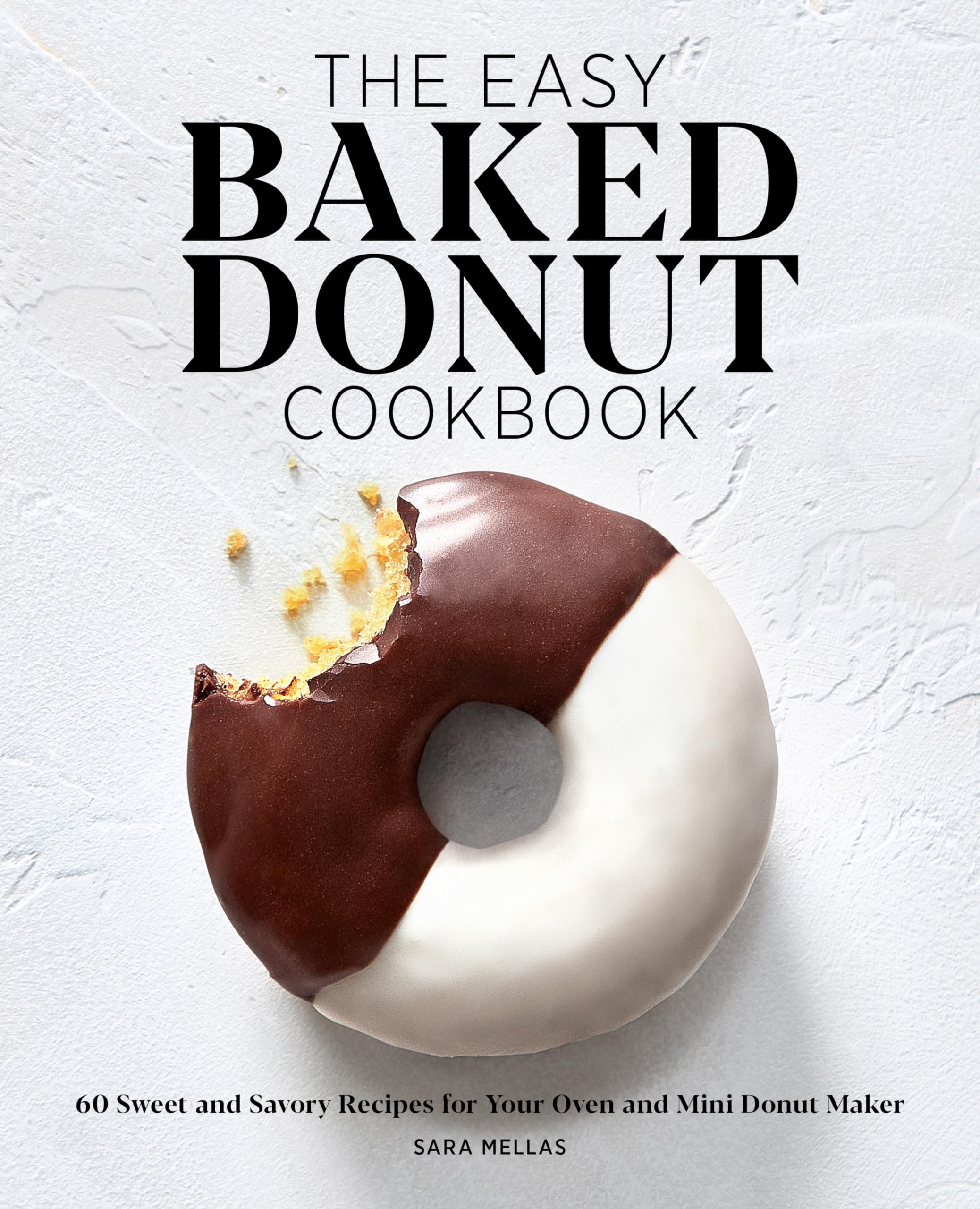The Easy Baked Donut Cookbook Leisure, Home & Garden