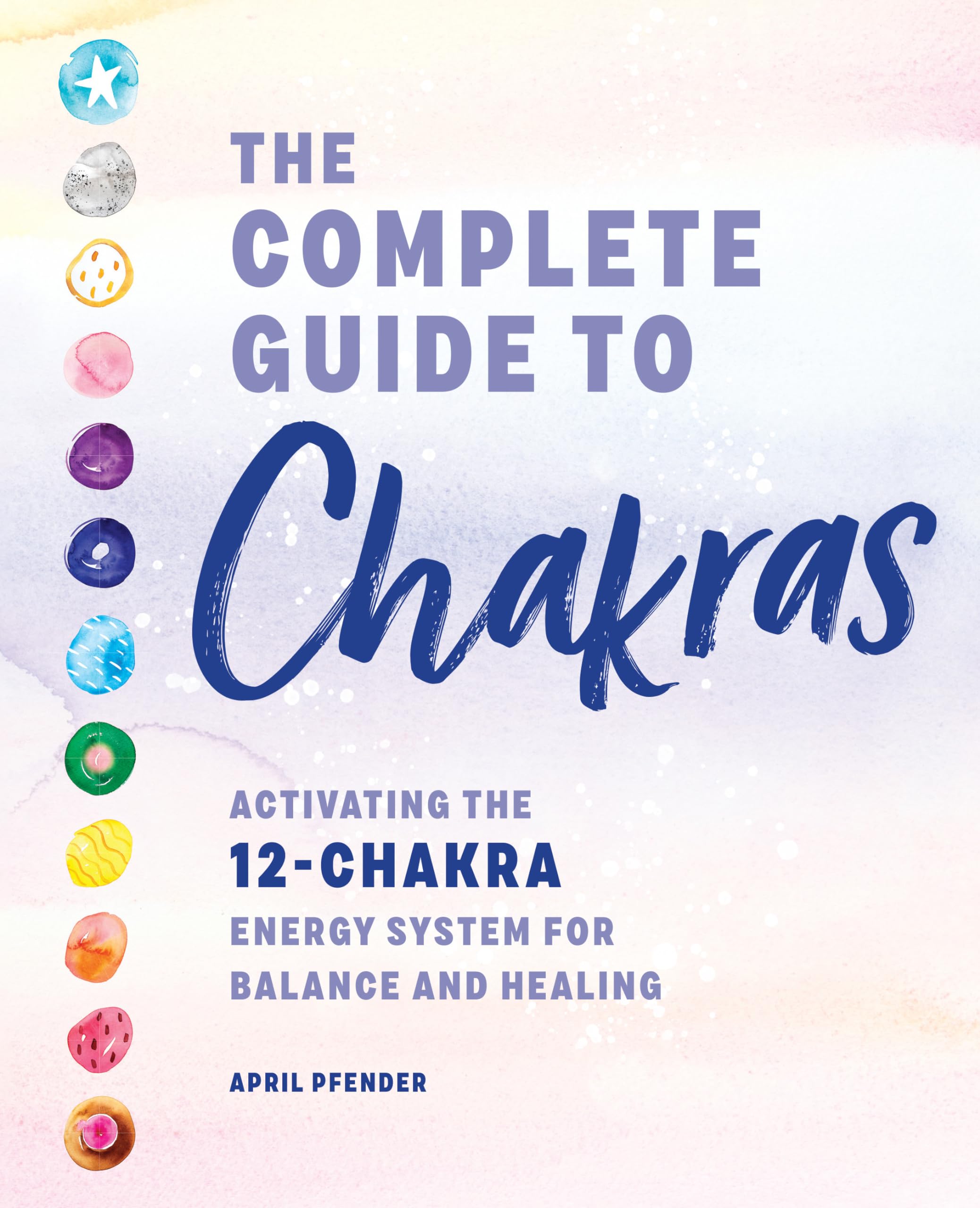 The Complete Guide to Chakras Health, Nutrition & Fitness Books