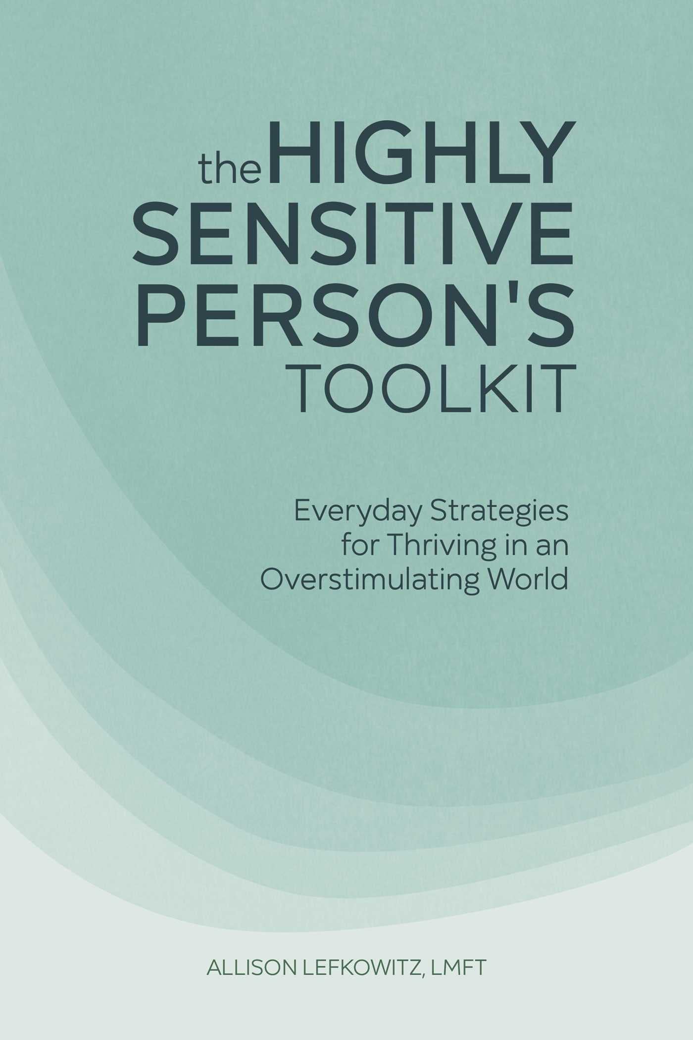 Product Image: The Highly Sensitive Person's Toolkit