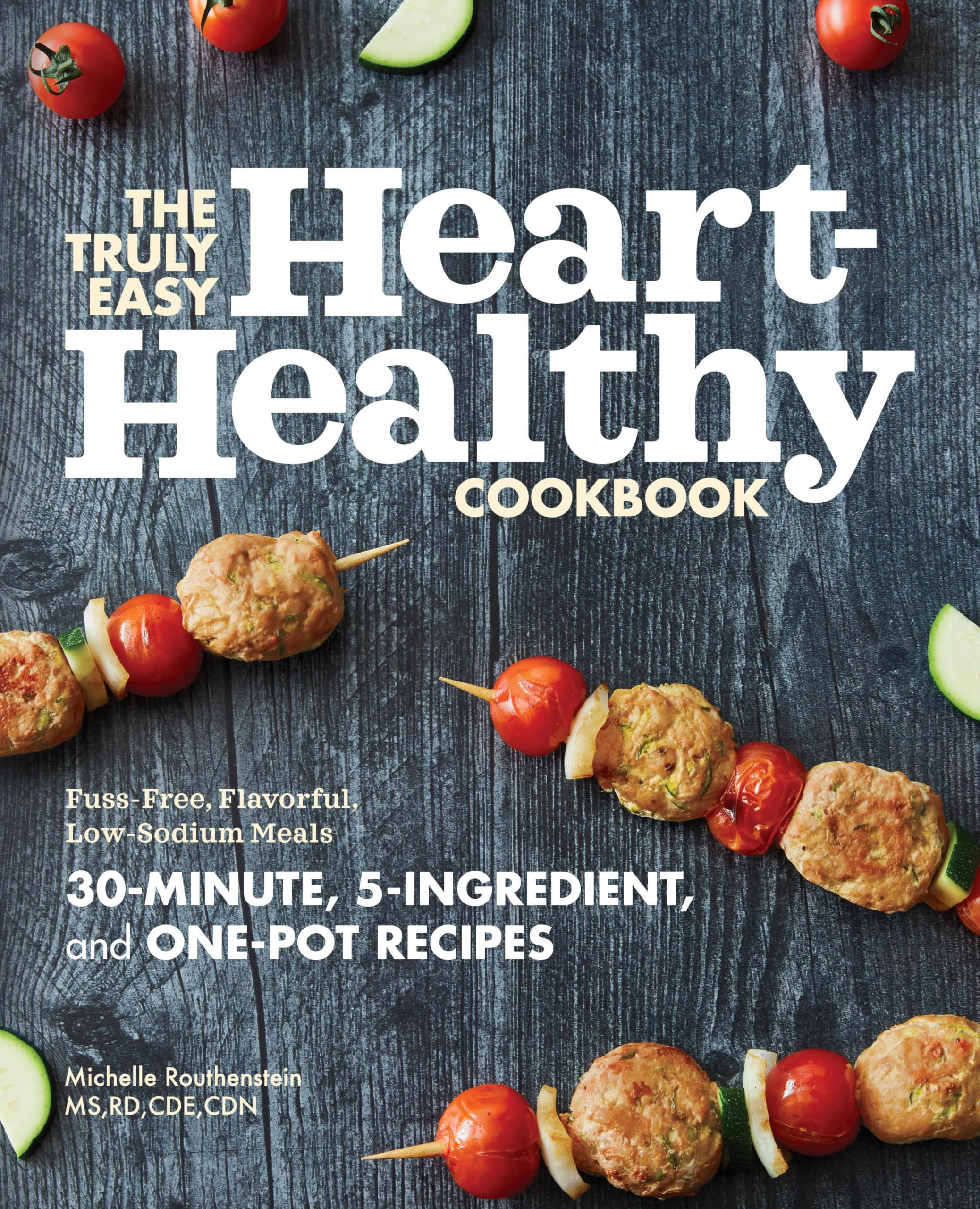 The Truly Easy Heart-Healthy Cookbook Leisure, Home & Garden