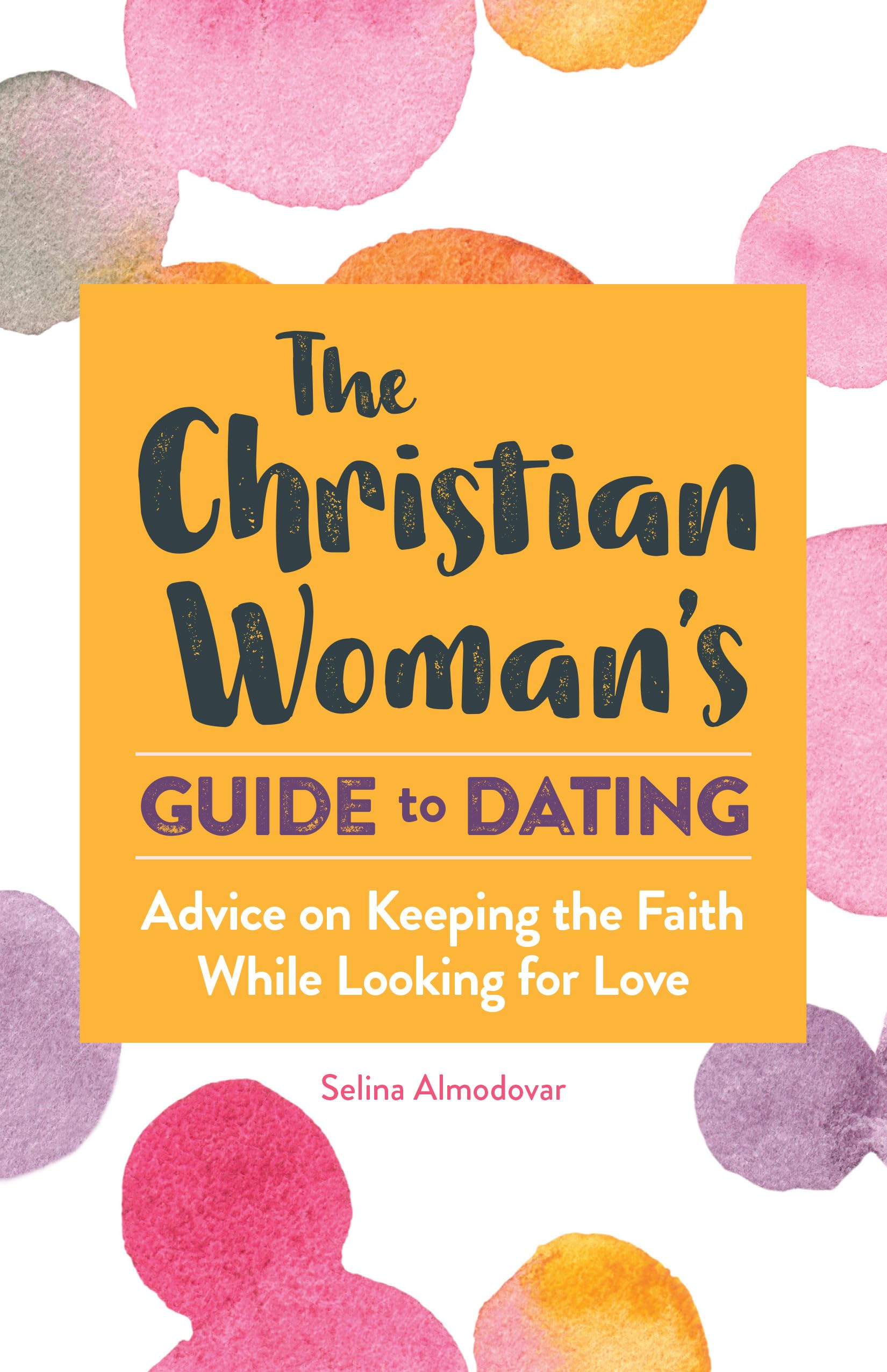 The Christian Woman's Guide to Dating Religion & Esotericism