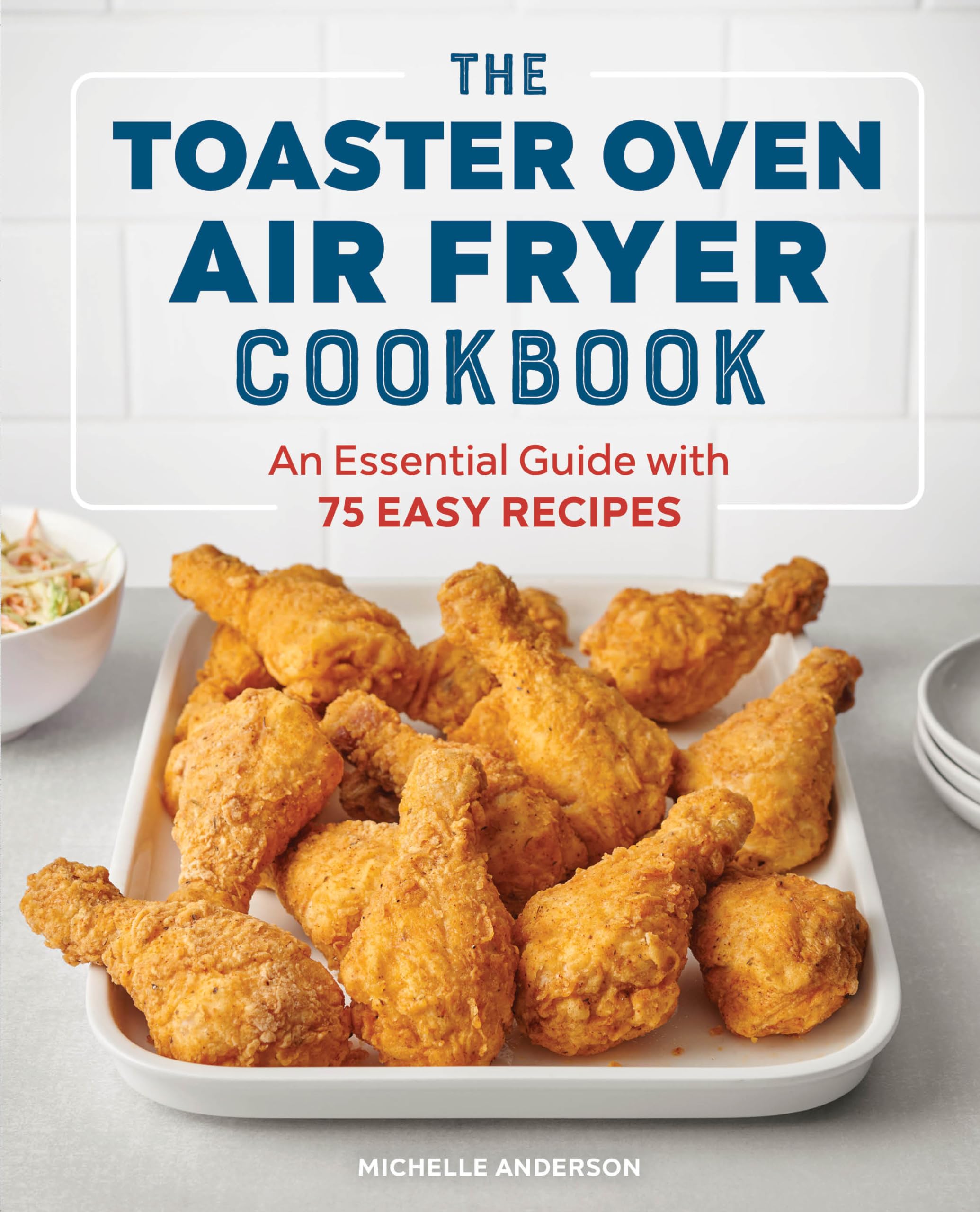 The Toaster Oven Air Fryer Cookbook Leisure, Home & Garden