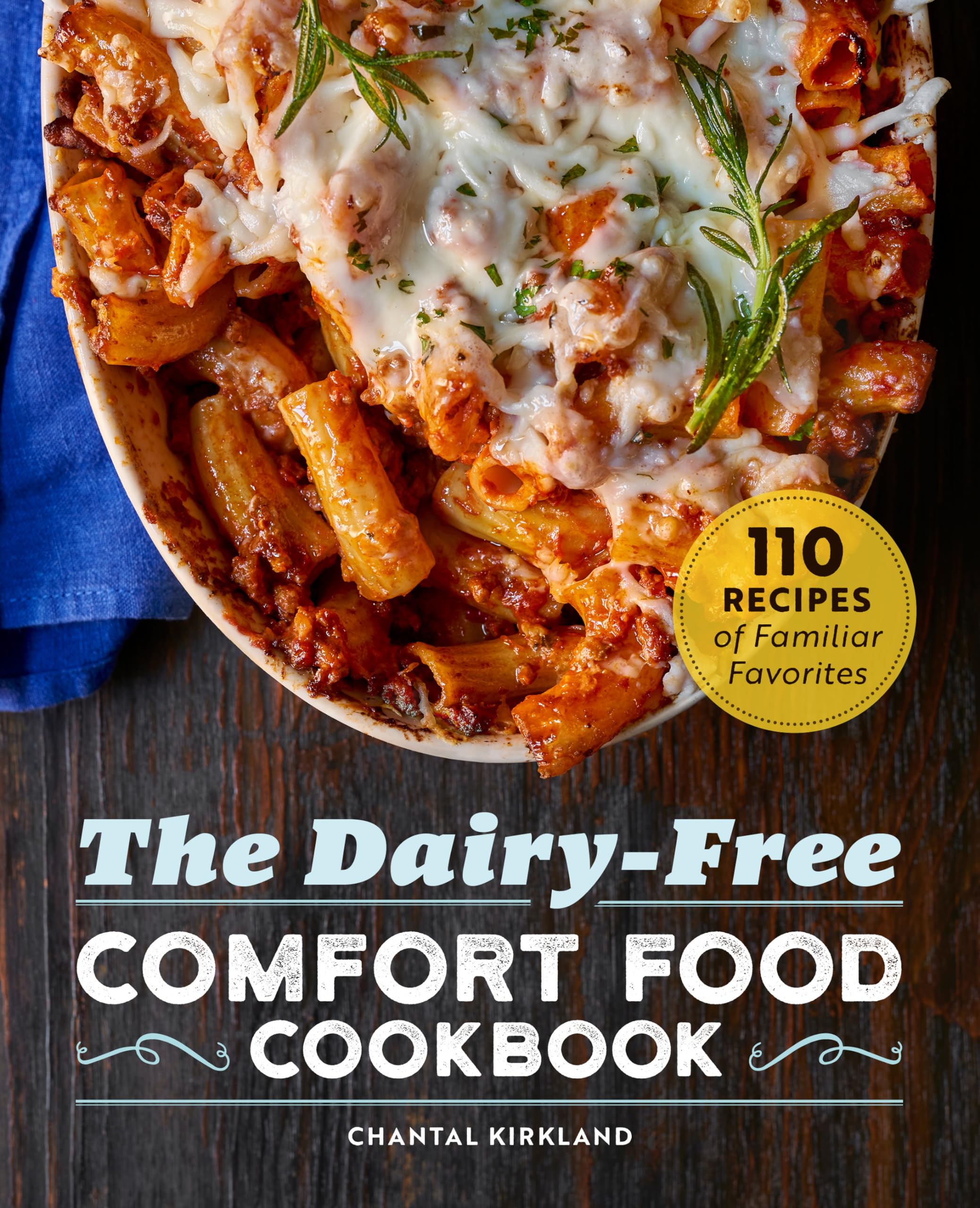 The Dairy Free Comfort Food Cookbook Health, Nutrition & Fitness