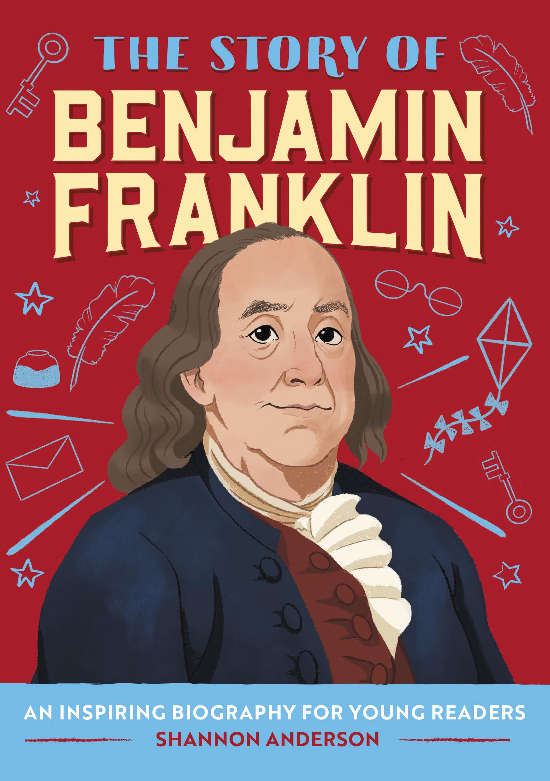 The Story of Benjamin Franklin Non-fiction