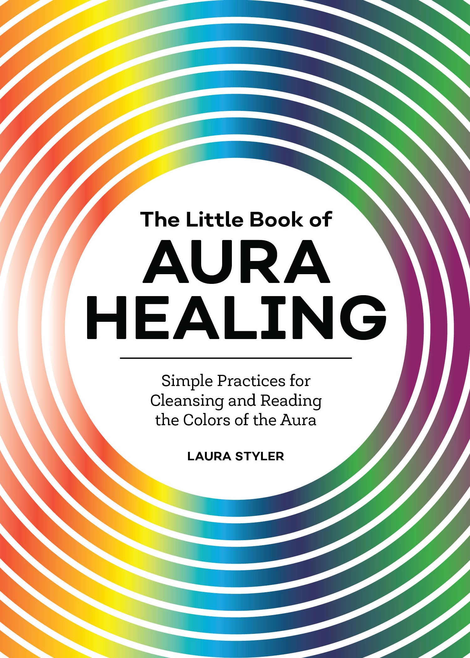 The Little Book of Aura Healing Health, Nutrition & Fitness