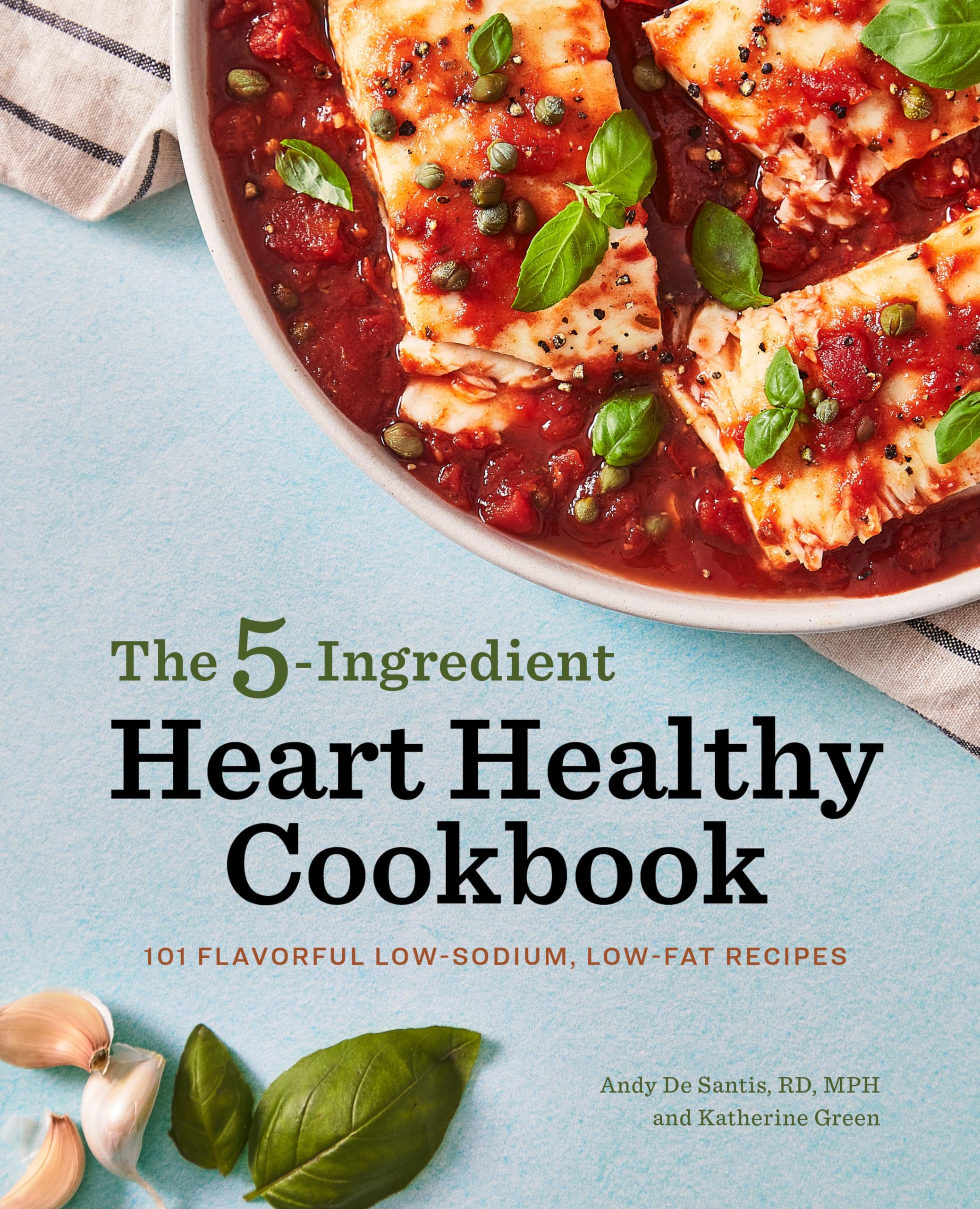 The 5-Ingredient Heart Healthy Cookbook Leisure, Home & Garden