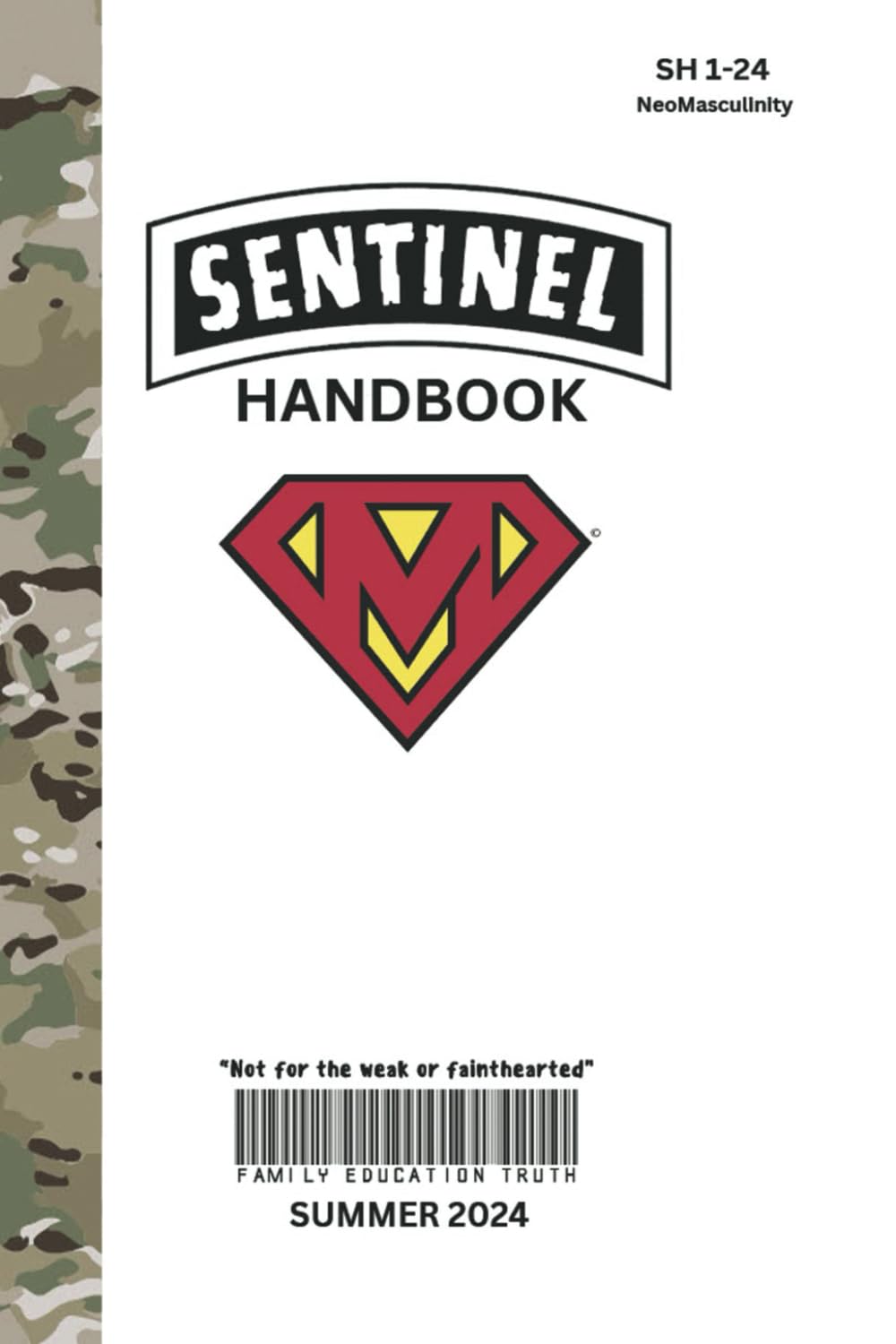 Sentinel Handbook: Family, Education, Truth Lifestyle