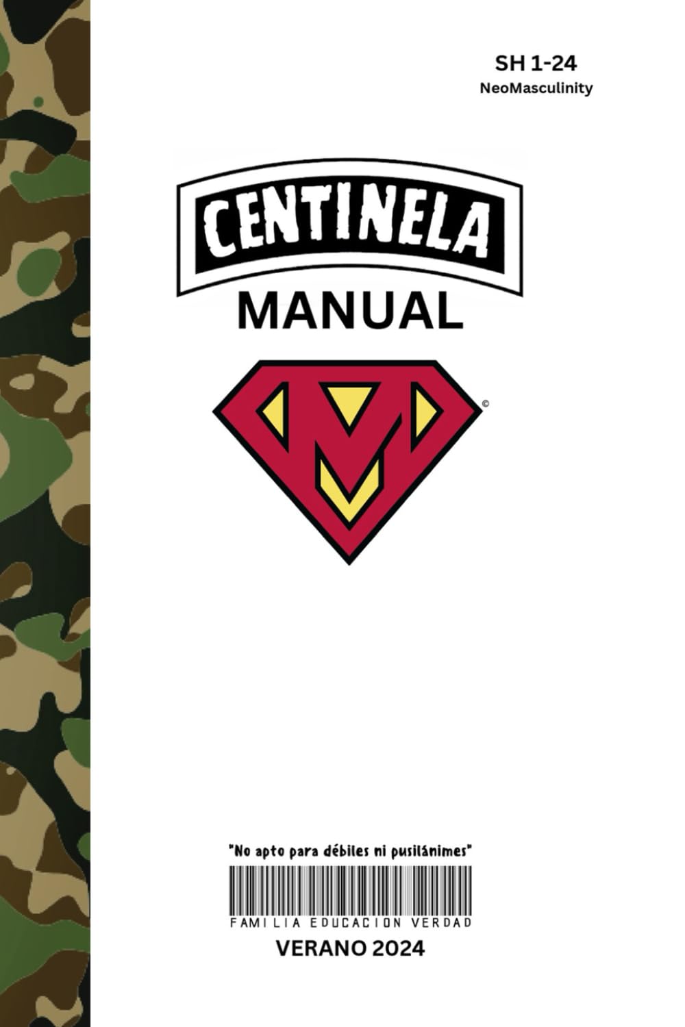 Centinela Manual: Familia, Educacion, Verdad Lifestyle