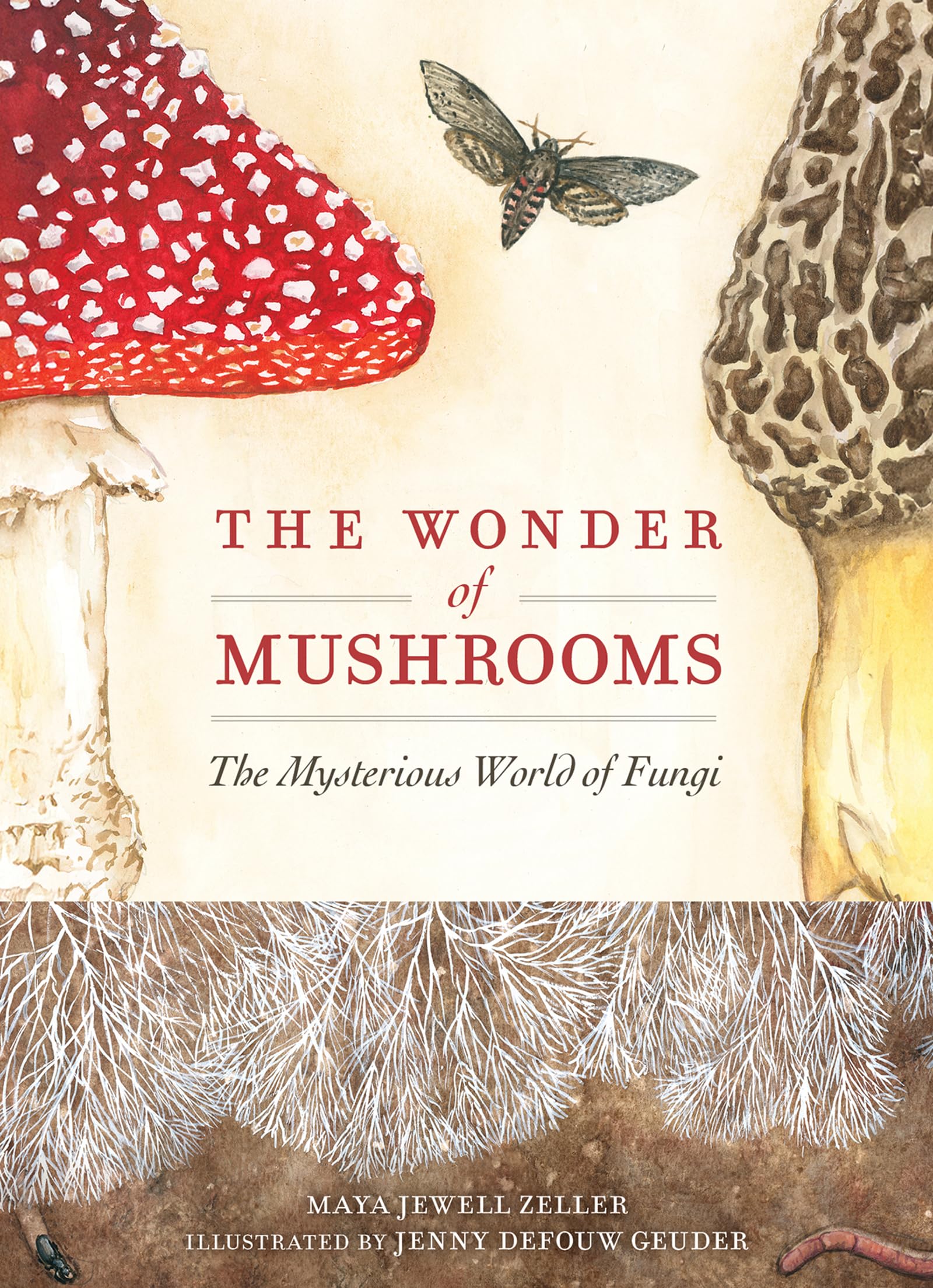 The Wonder of Mushrooms: The Mysterious World of Fungi Poetry