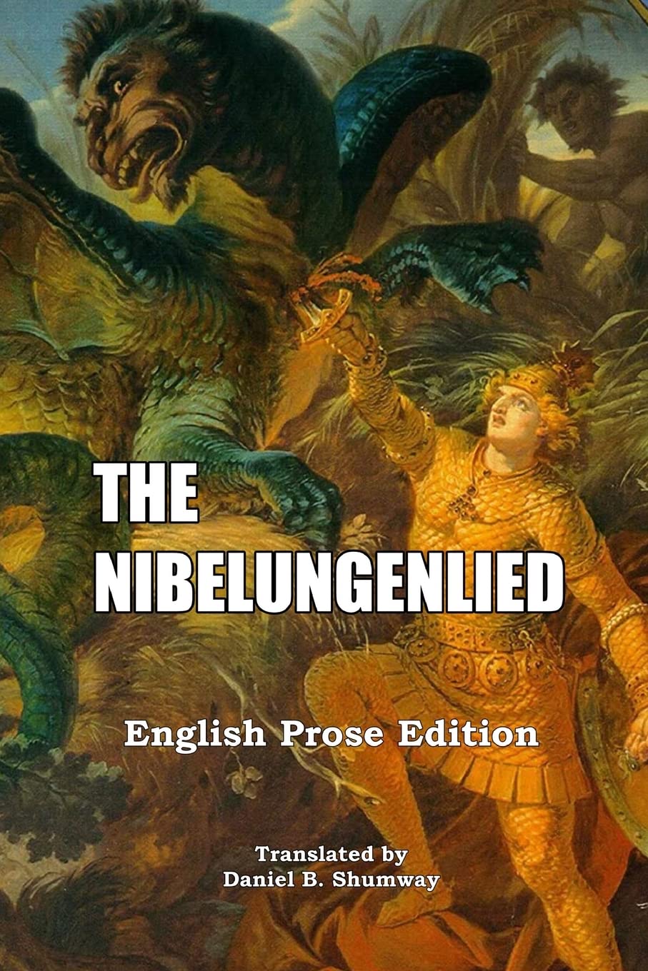 The Nibelungenlied: English Prose Translation Fairy Tales & Legends