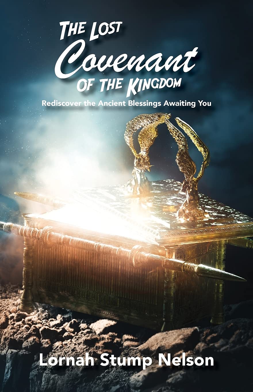 The Lost Covenant of the Kingdom: Rediscover the Ancient Blessings Awaiting You Religion & Esotericism