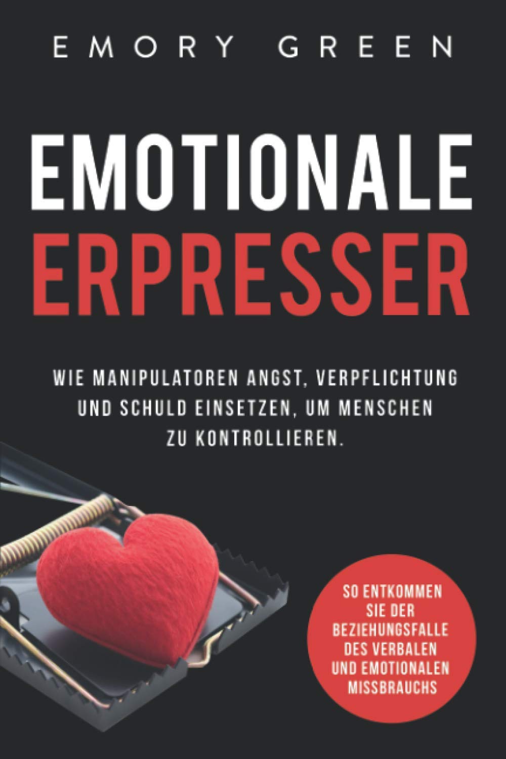 Emotionale Erpresser Business, Finance & Career