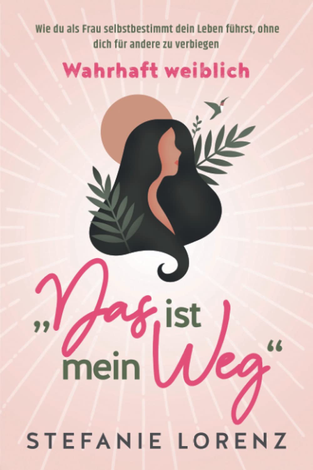 Wahrhaft weiblich Books