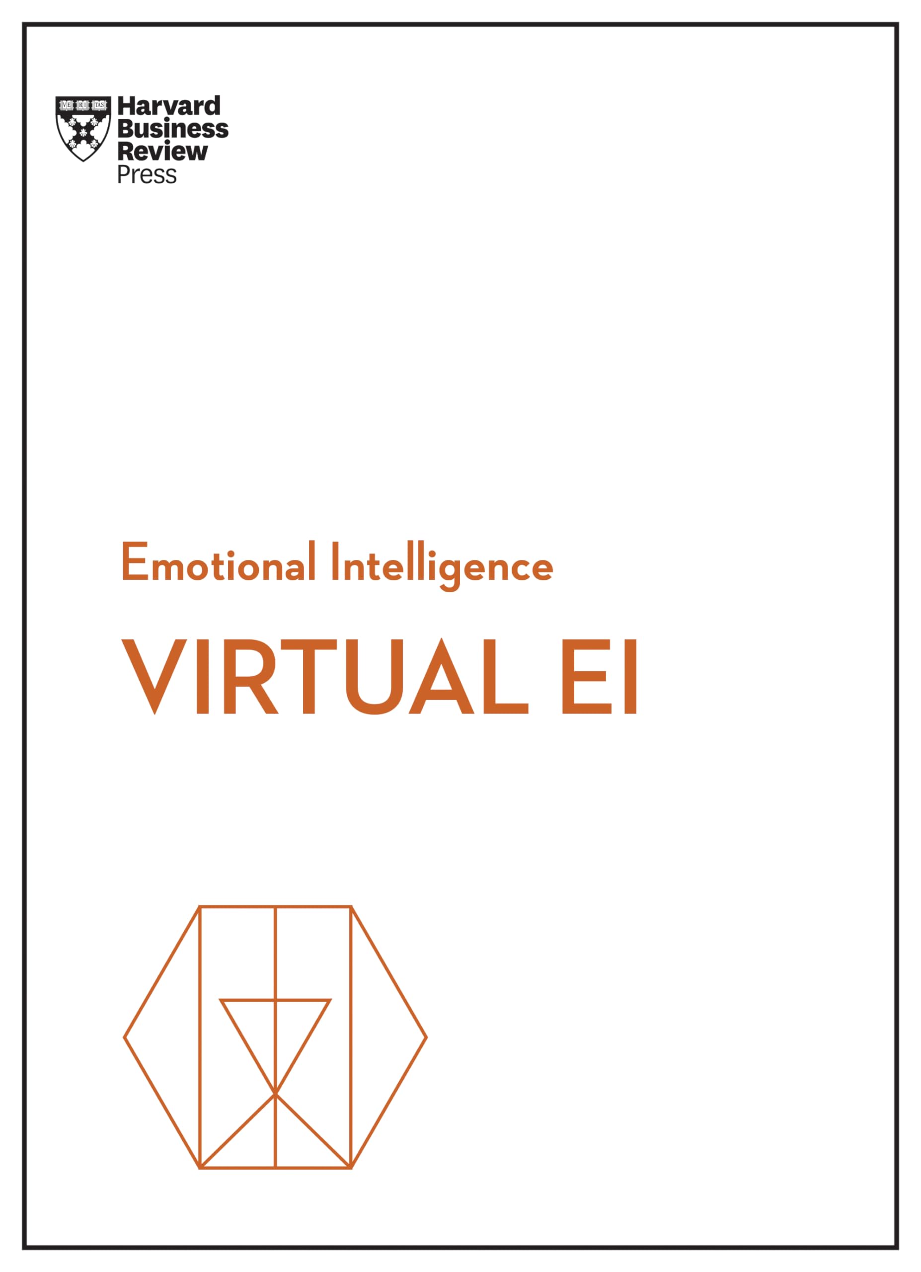 Virtual Ei (HBR Emotional Intelligence Series) Business, Finance & Career
