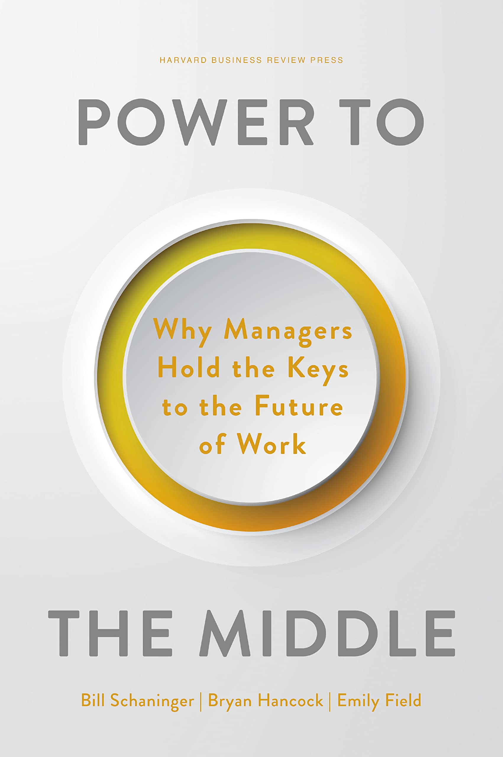 Power to the Middle: Why Managers Hold the Keys to the Future of Work Law