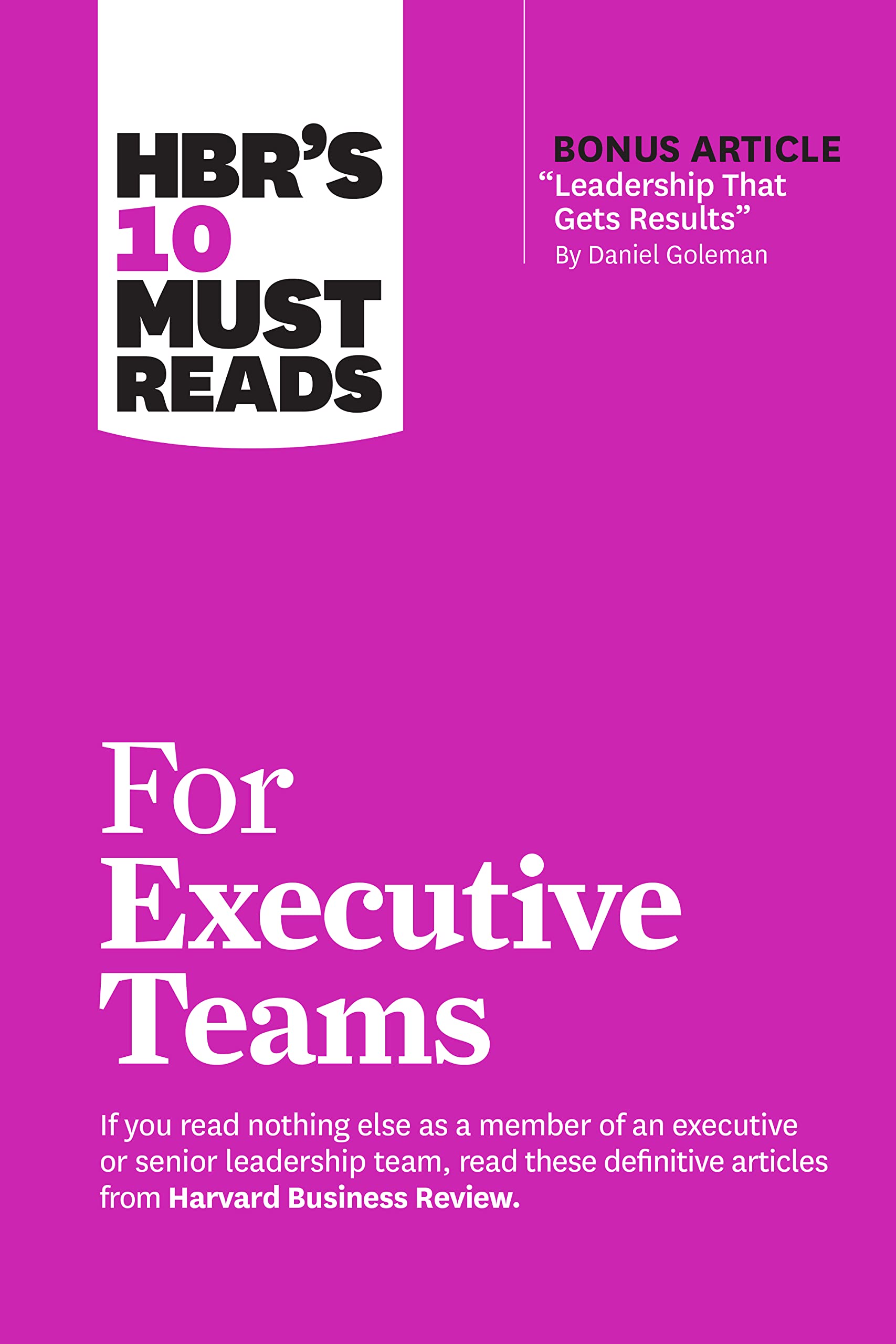 HBR's 10 Must Reads for Executive Teams Business, Finance & Career