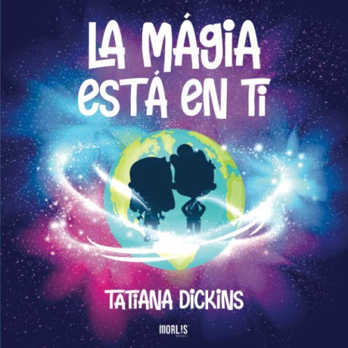 LA MAGIA ESTÁ EN TI Novels & Short Stories
