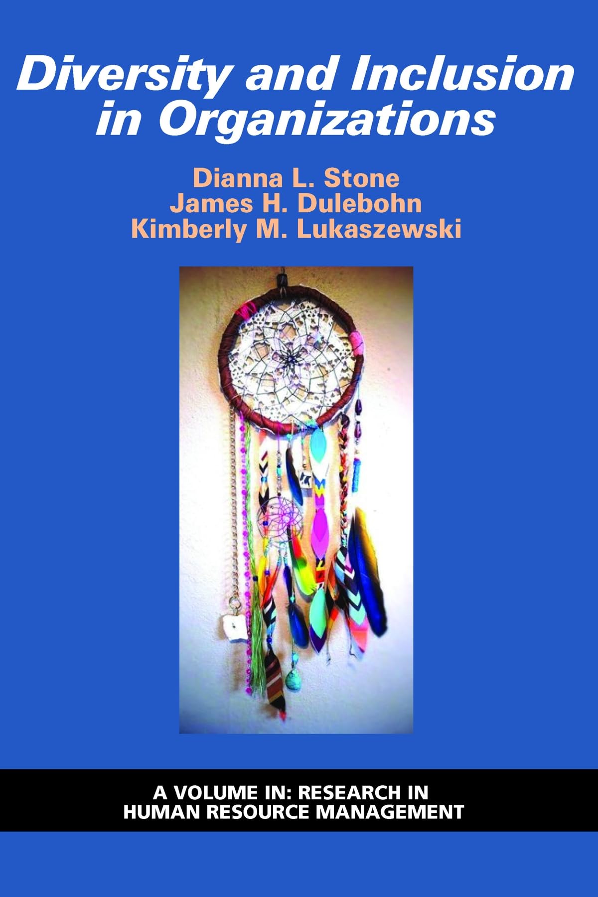 Diversity and Inclusion in Organizations (Research in Human Resource Management) Law