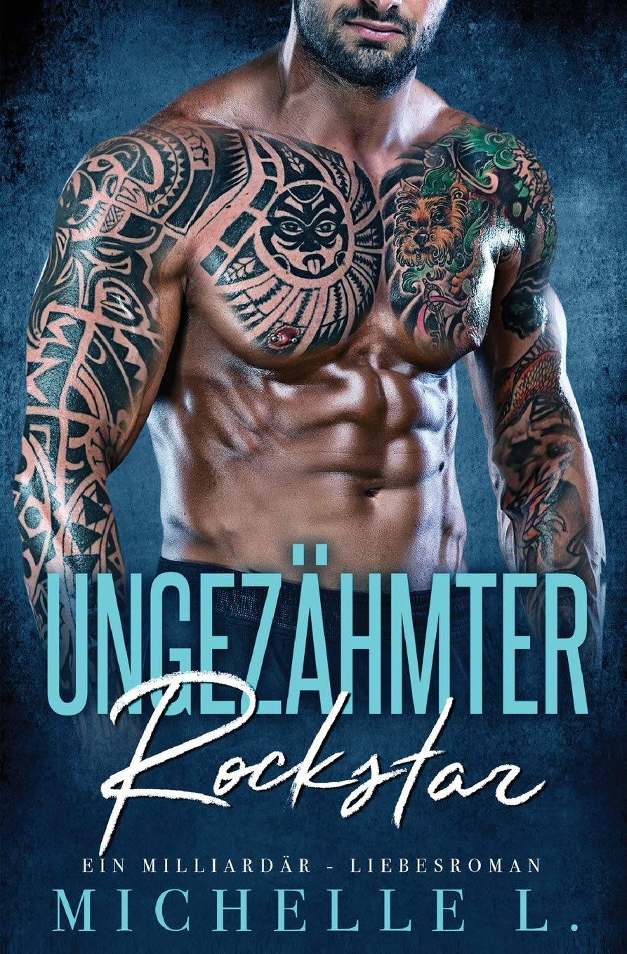 Ungezähmter Rockstar: Eine Milliardär Liebesroman (Unanständiges Netzwerk), Band 7) Contemporary literature