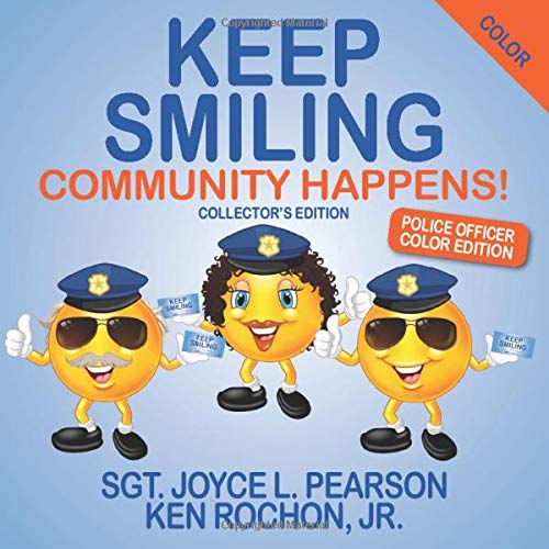 Keep Smiling Police Officer Color Edition Books