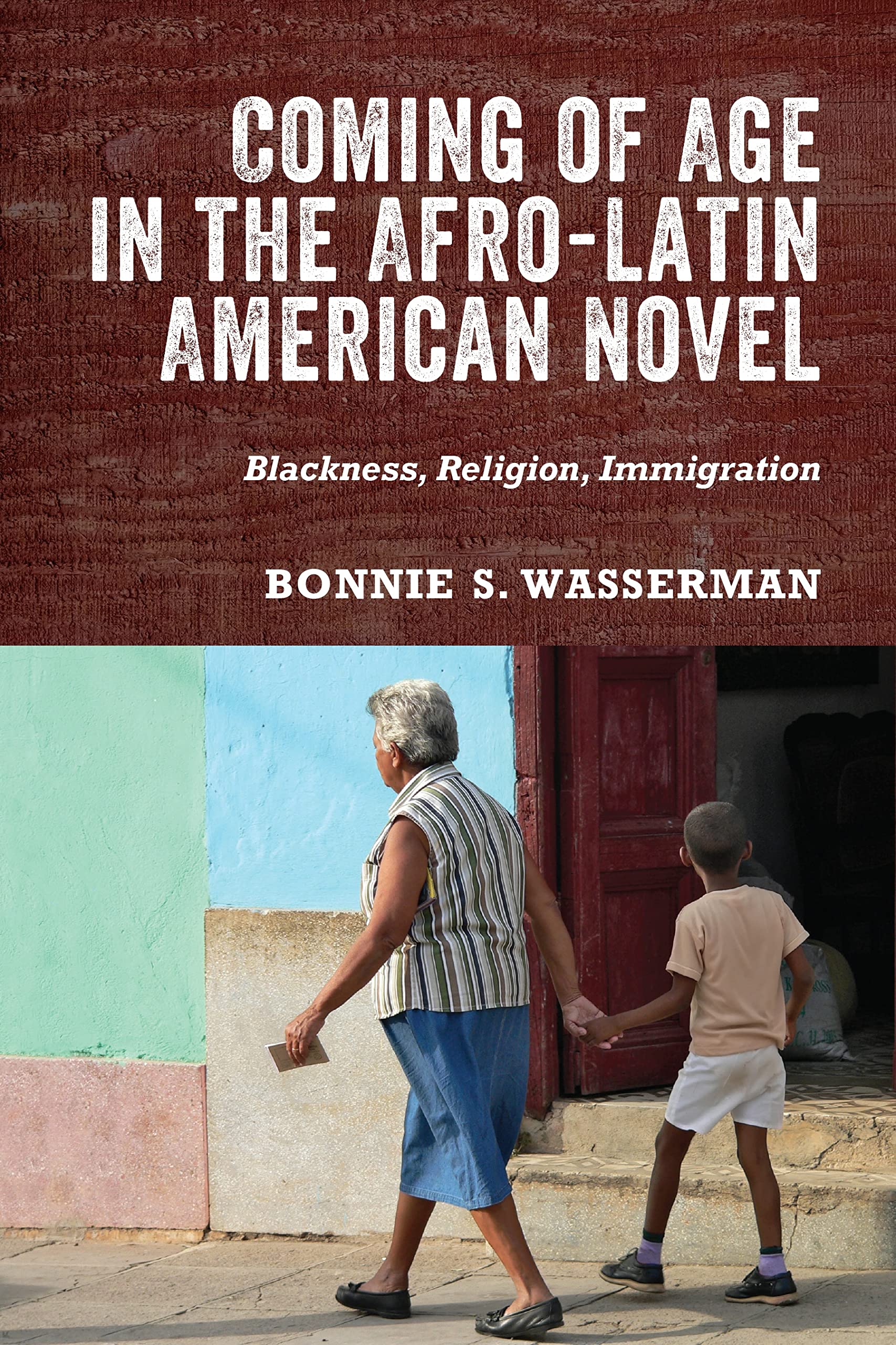 Coming of Age in the Afro-Latin American Novel Social Sciences