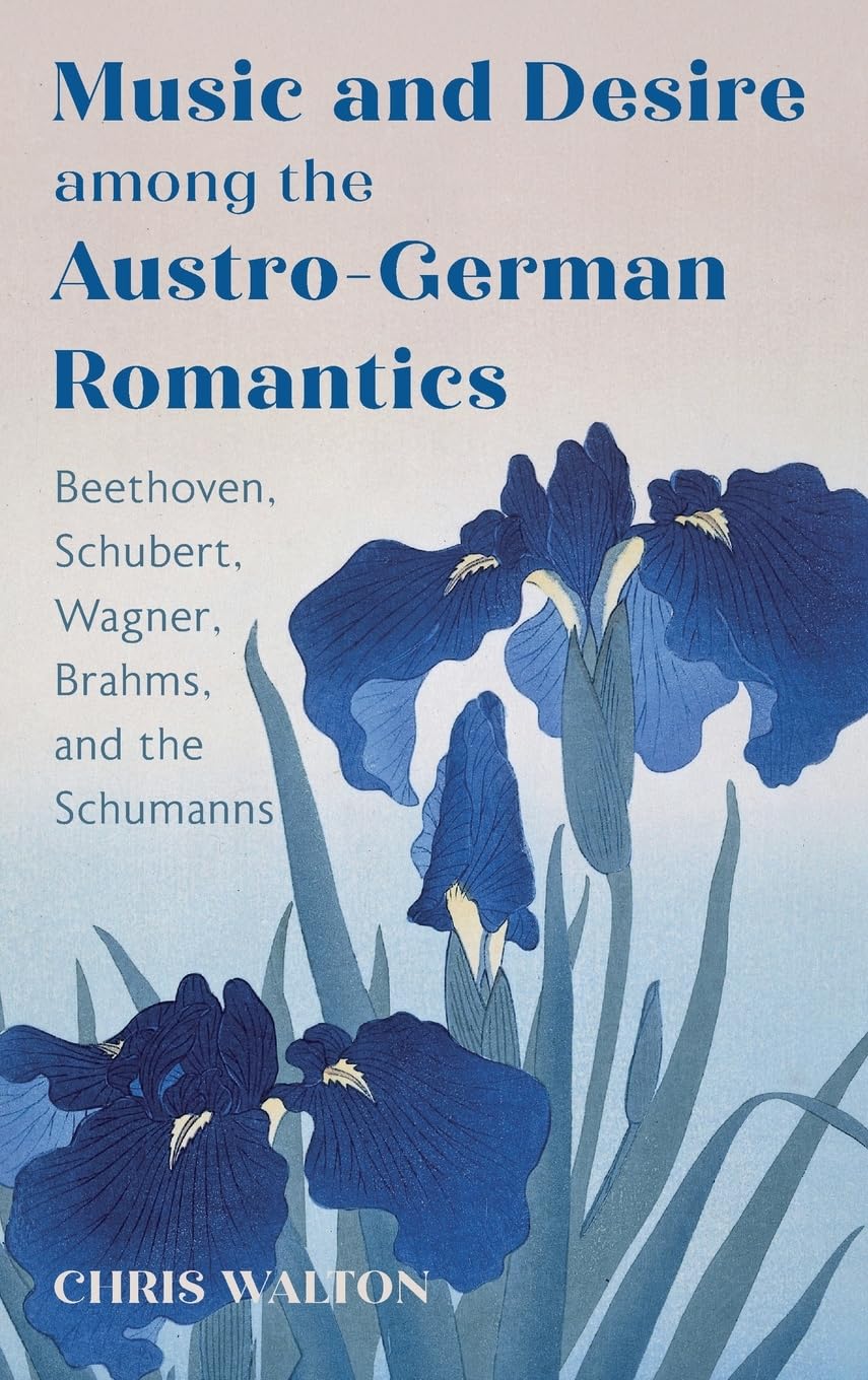 Music and Desire among the Austro-German Romantics Social Sciences