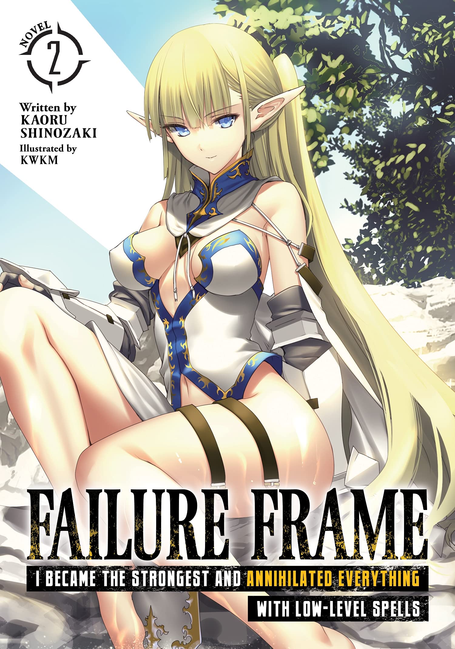 Failure Frame: I Became the Strongest and Annihilated Everything With Low-Level Spells (Light Novel) Vol. 2 book