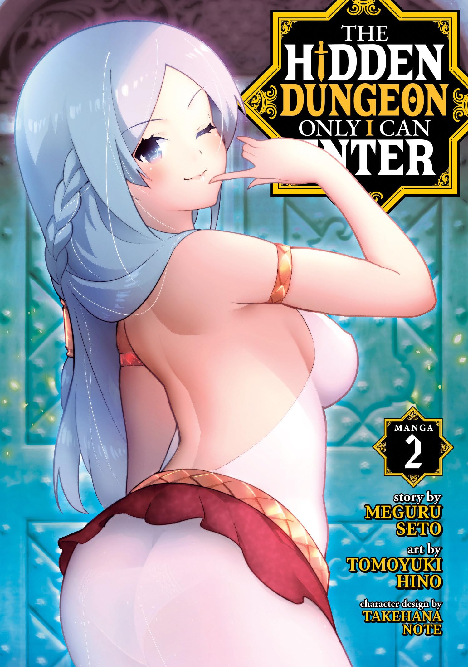 The Hidden Dungeon Only I Can Enter (Manga) Vol. 2 book
