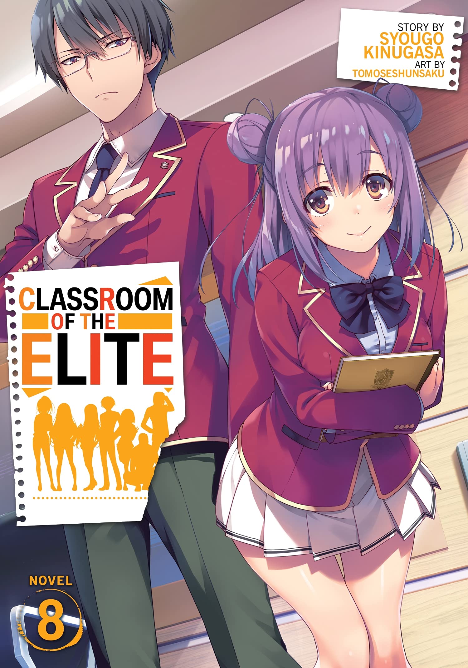 Classroom of the Elite (Light Novel) Vol. 8 Contemporary literature