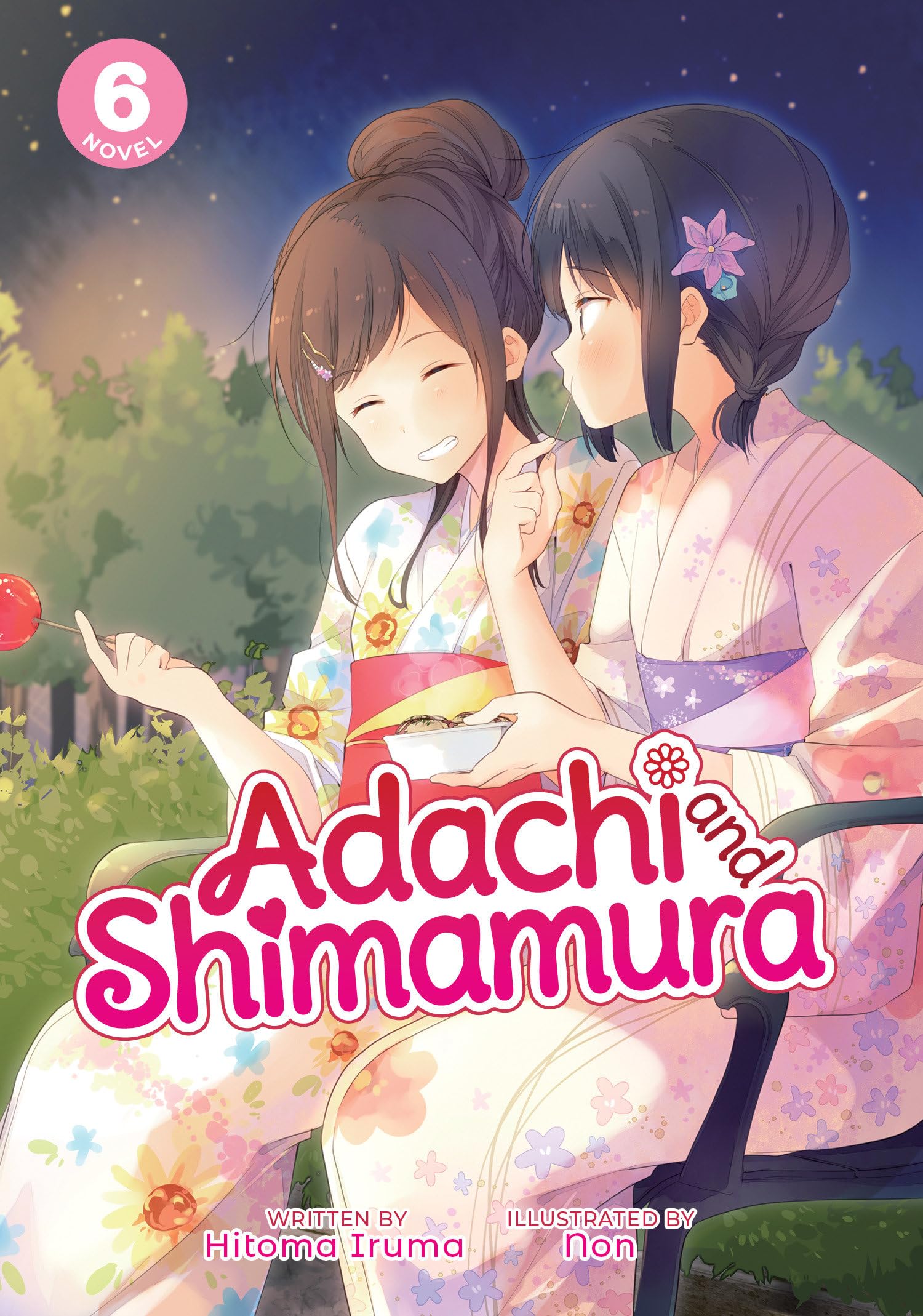 Adachi and Shimamura (Light Novel) Vol. 6 book