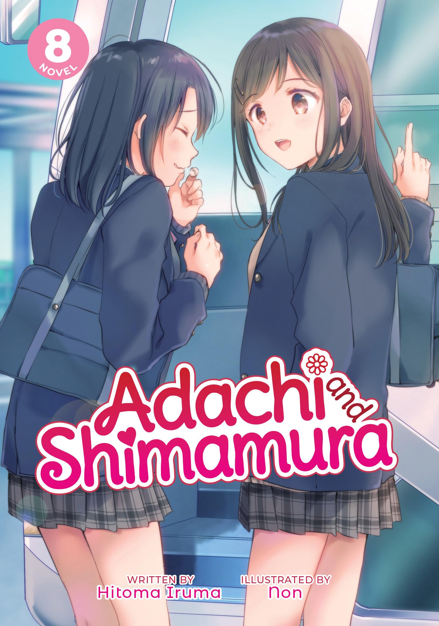 Adachi and Shimamura (Light Novel) Vol. 8 Contemporary literature