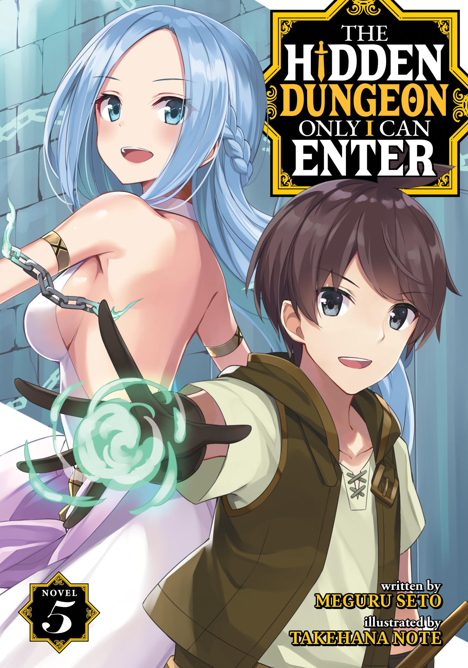The Hidden Dungeon Only I Can Enter (Light Novel) Vol. 5 Action & Adventure
