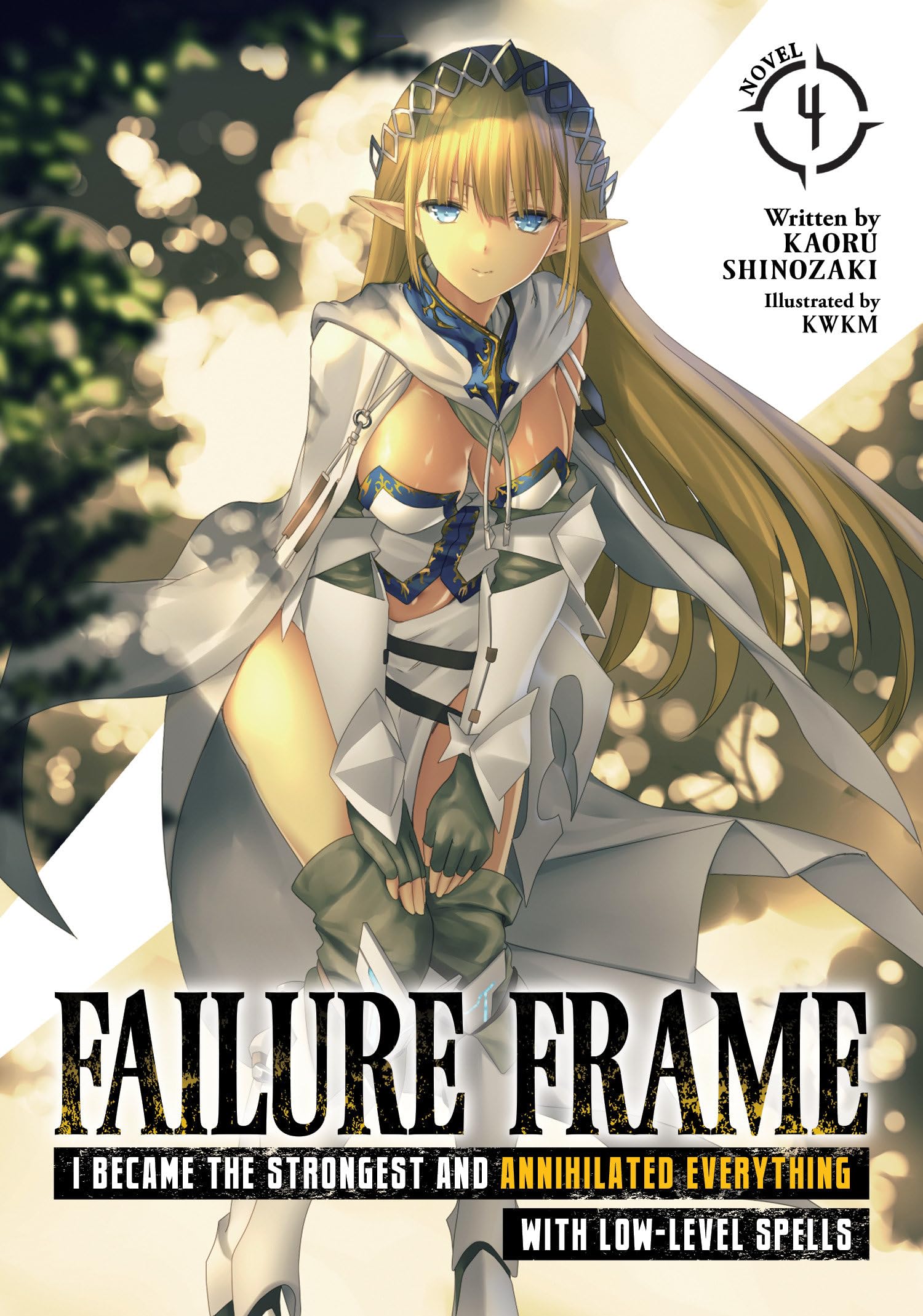 Failure Frame: I Became the Strongest and Annihilated Everything With Low-Level Spells (Light Novel) Vol. 4 Action & Adventure