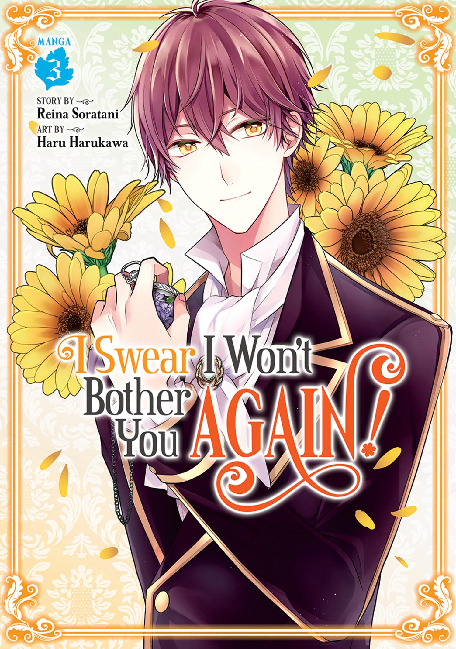 I Swear I Won't Bother You Again! (Manga) Vol. 3 Manga