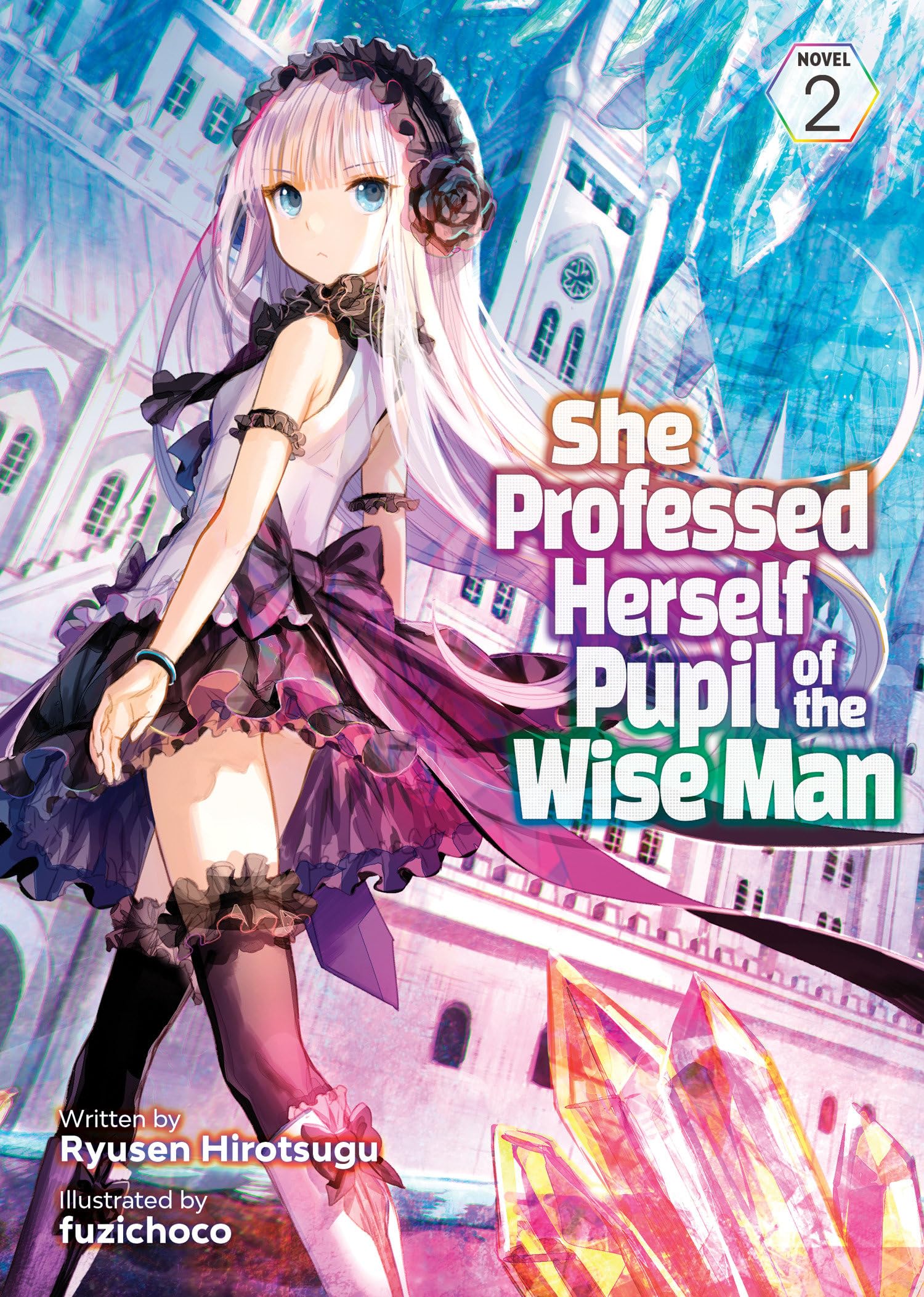 She Professed Herself Pupil of the Wise Man (Light Novel) Vol. 2 Contemporary literature