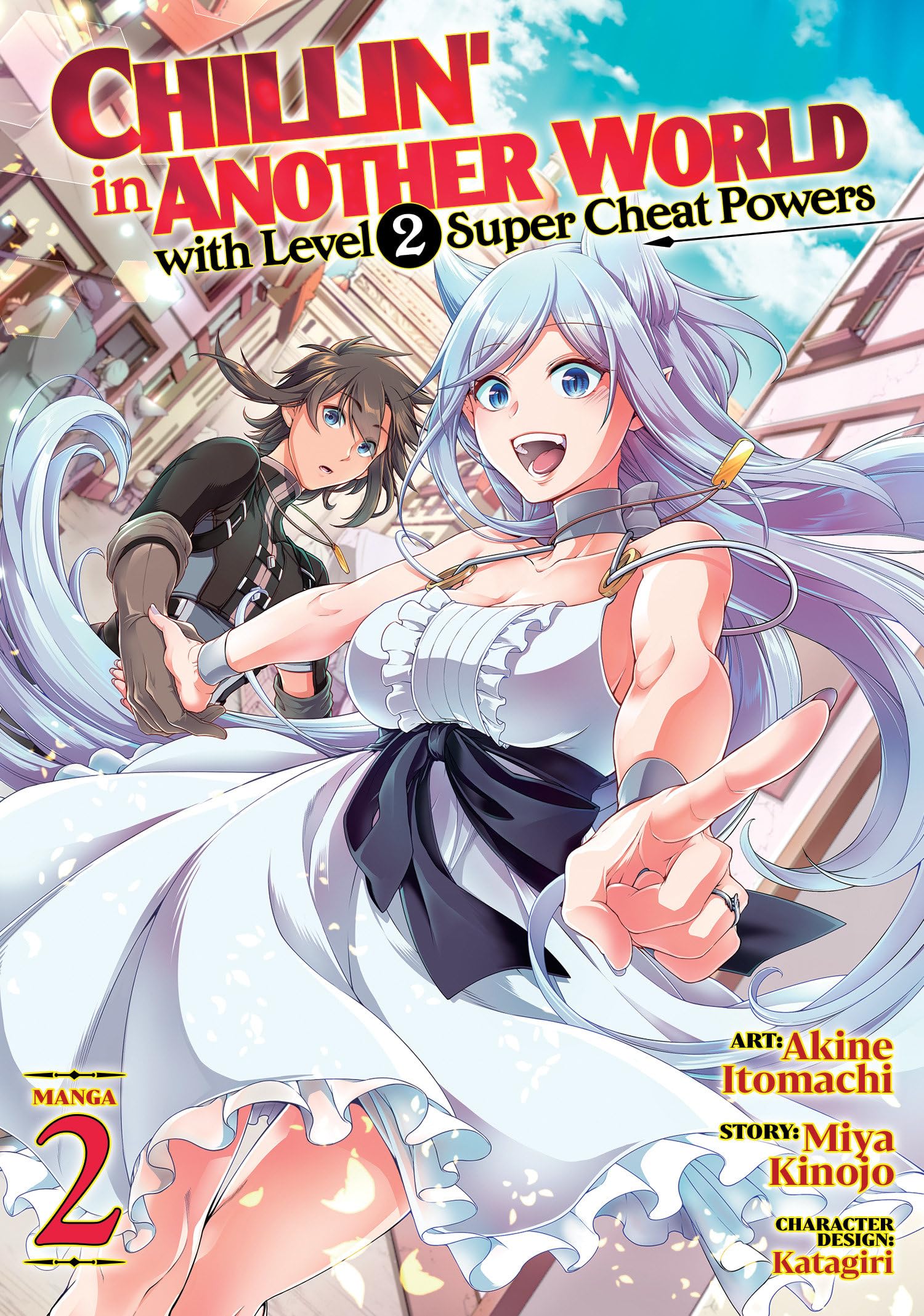 Chillin' in Another World with Level 2 Super Cheat Powers (Manga) Vol. 2 Manga