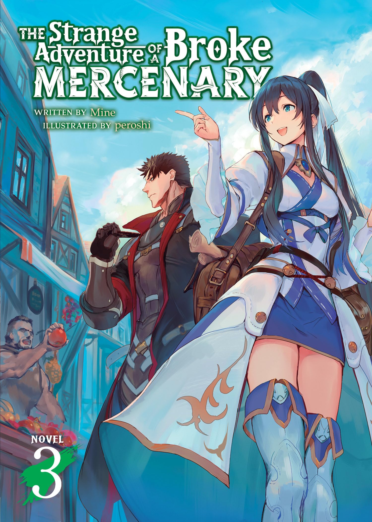 The Strange Adventure of a Broke Mercenary (Light Novel) Vol. 3 book