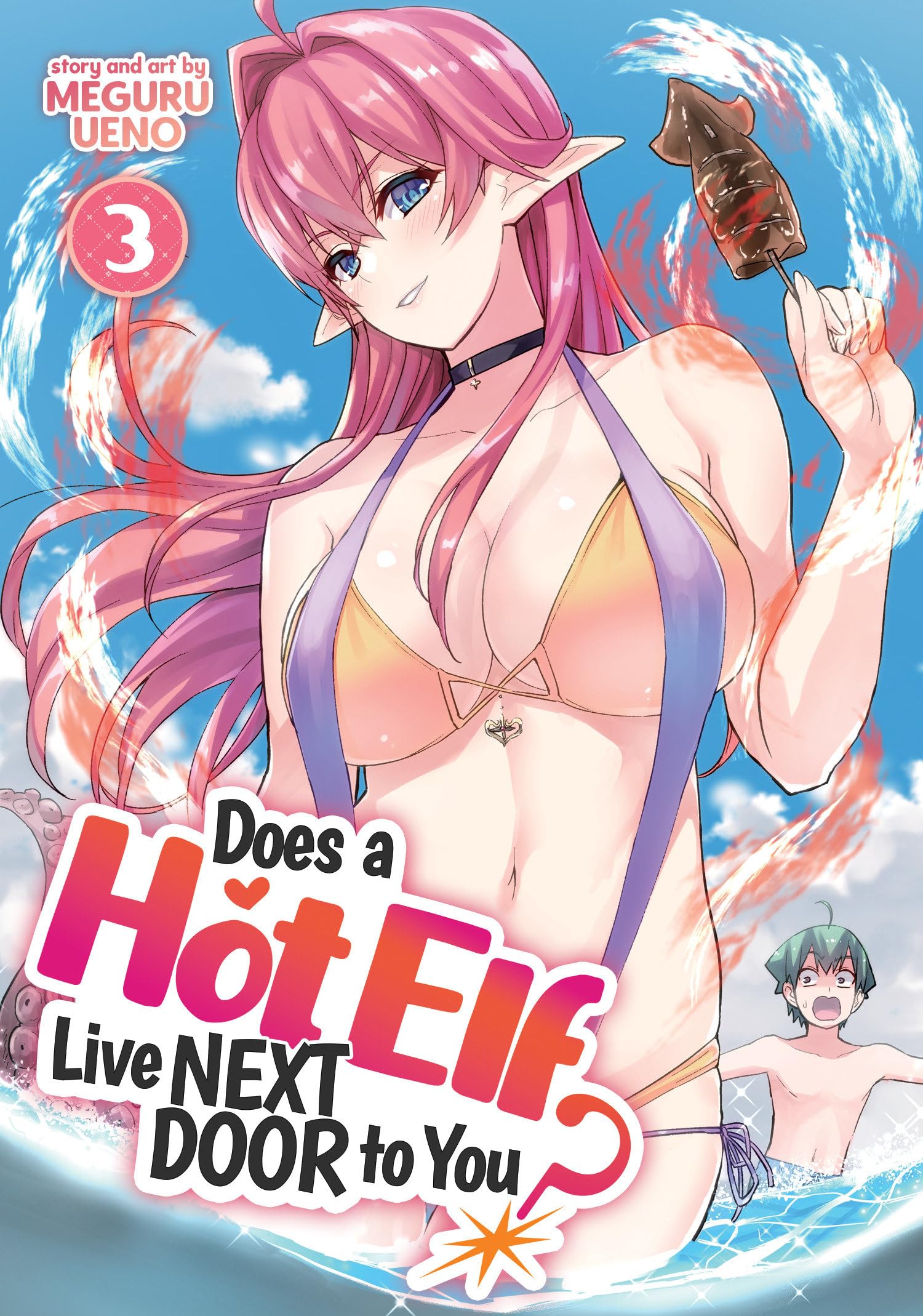 Does a Hot Elf Live Next Door to You? Vol. 3 Manga