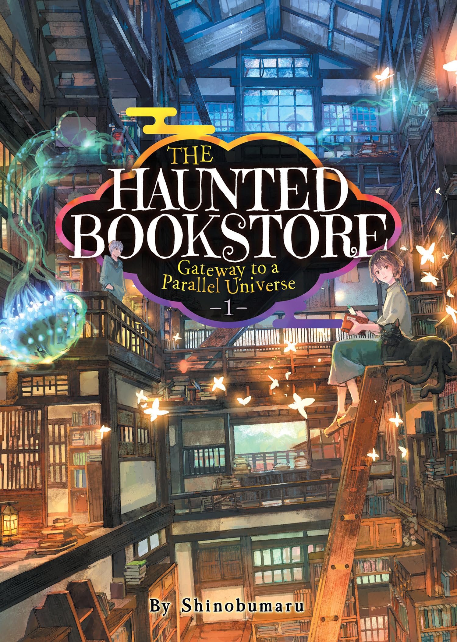 The Haunted Bookstore - Gateway to a Parallel Universe (Light Novel) Vol. 1 Horror & Mystery