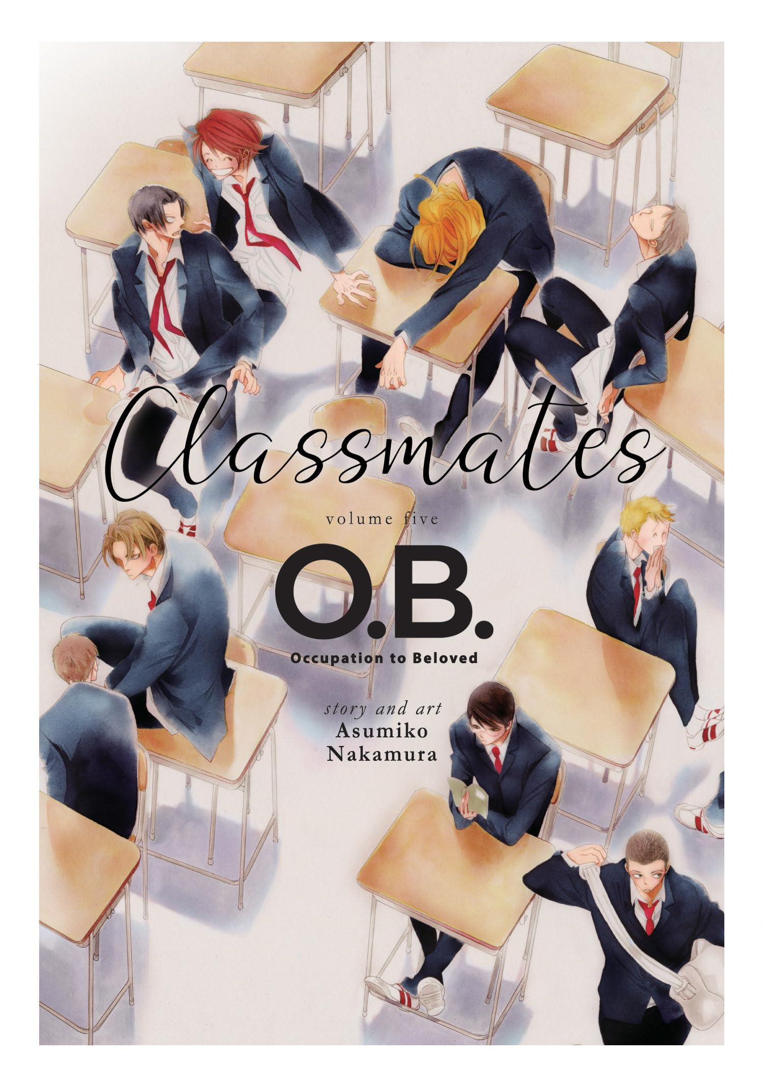 Classmates Vol. 5: O.B. (Classmates: Dou kyu sei, Band 5) Manga