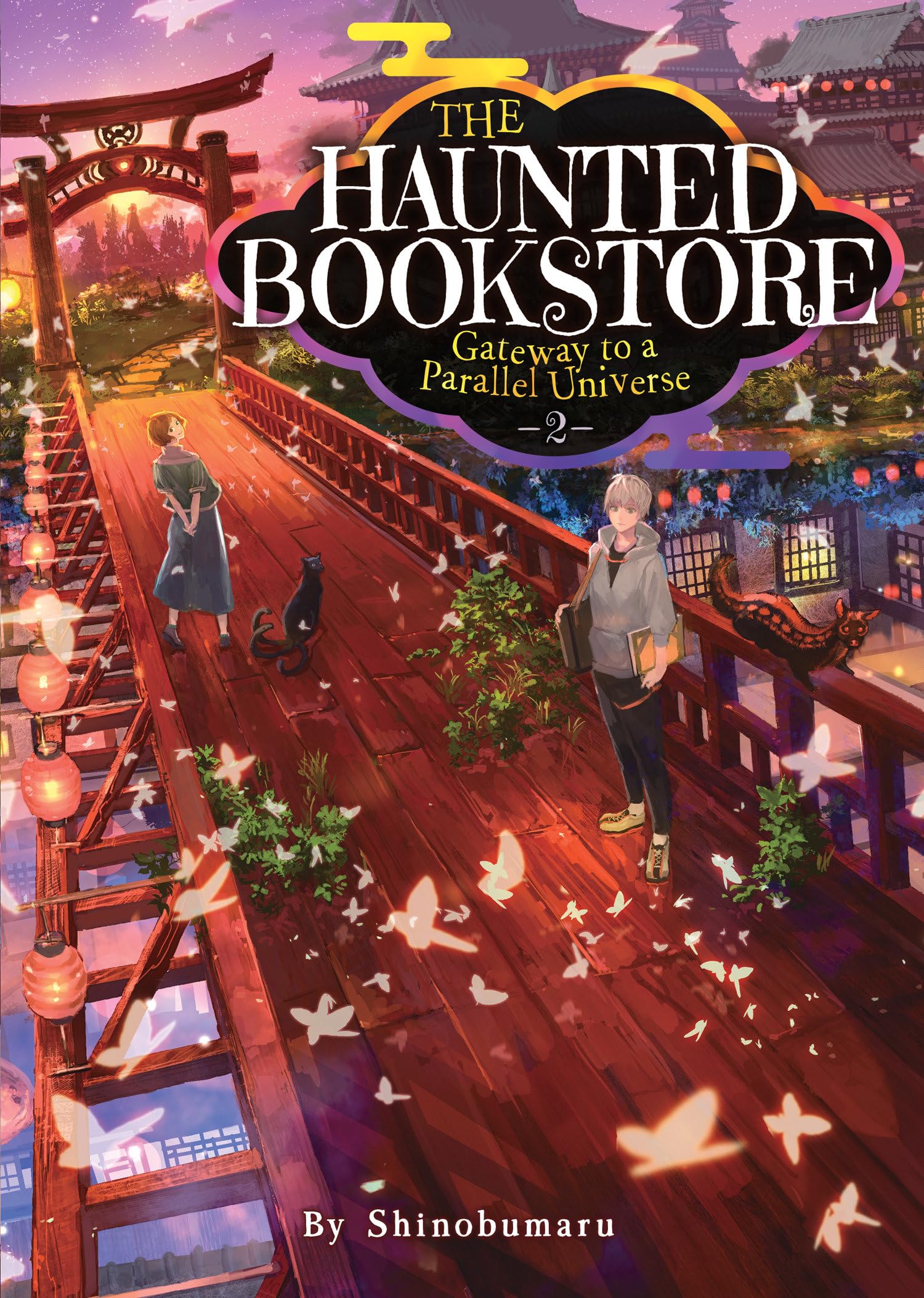 The Haunted Bookstore - Gateway to a Parallel Universe (Light Novel) Vol. 2: Gateway to a Parallel Universe; The Fake Family and a Promise Made Under the Stars Horror & Mystery