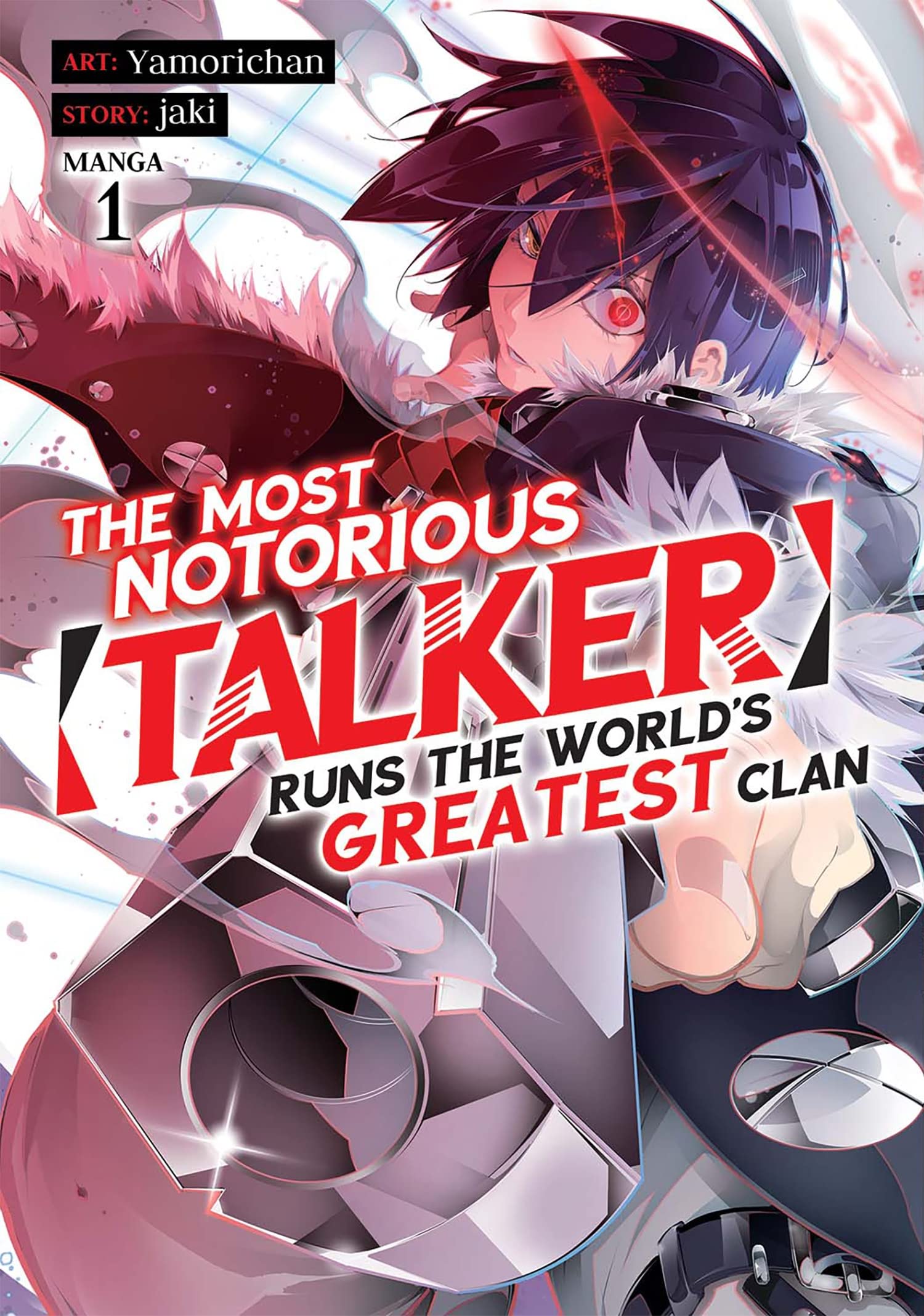 The Most Notorious "Talker" Runs the World's Greatest Clan (Manga) Vol. 1 Manga