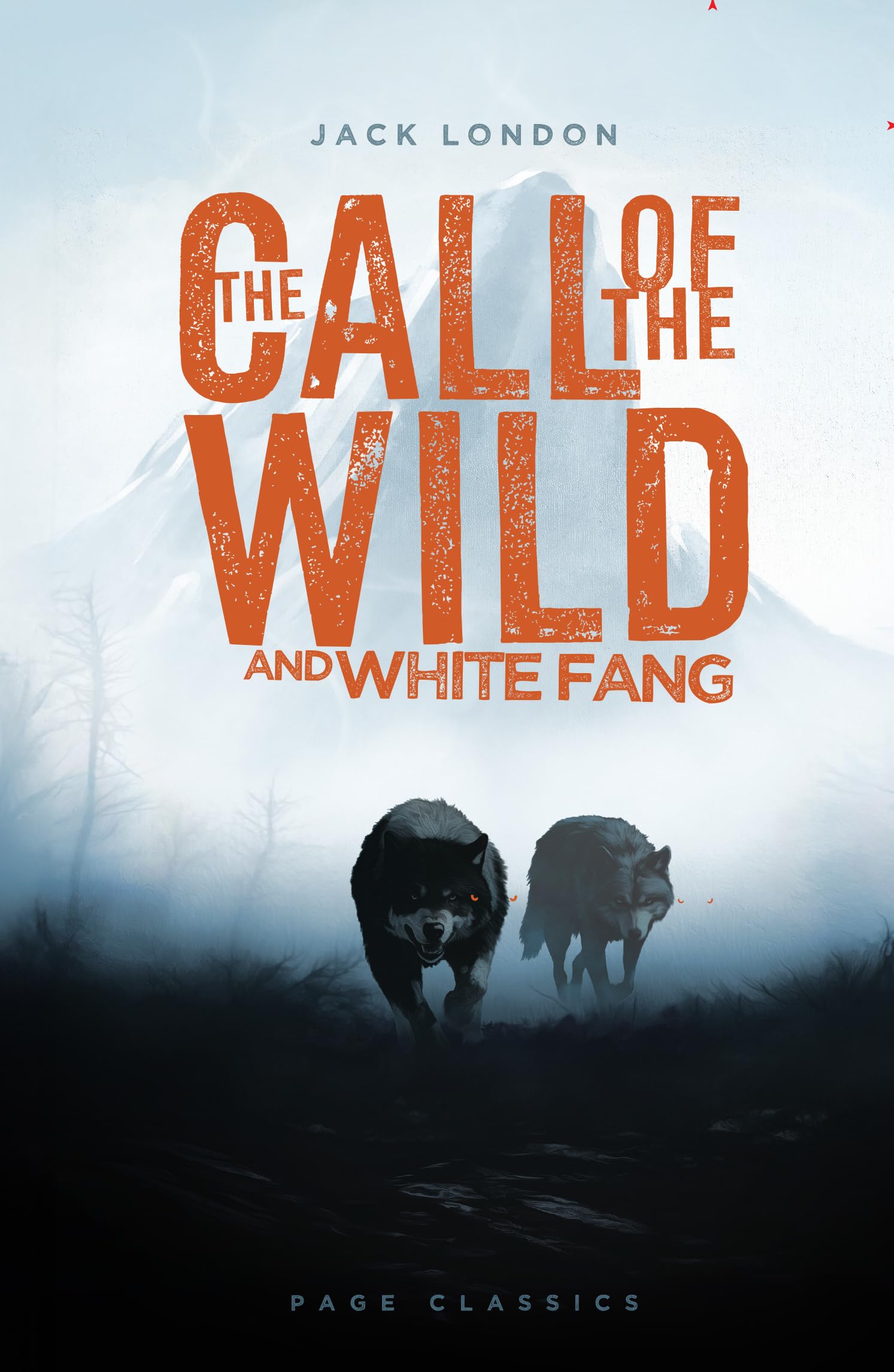 Call of the Wild and White Fang Novels & Short Stories
