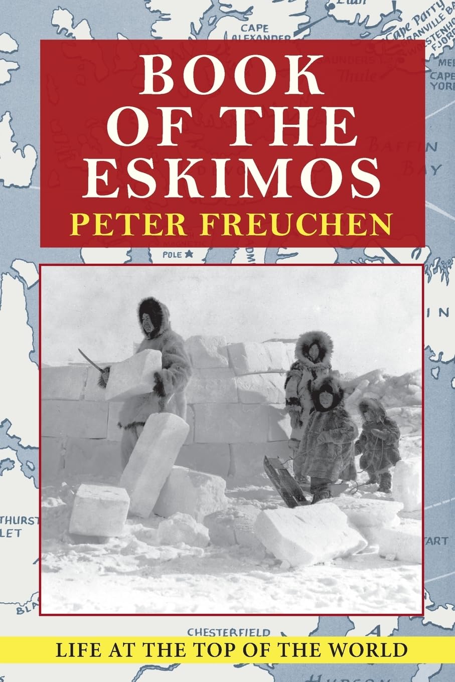 Book of the Eskimos (A Fawcett Crest book) Leisure, Home & Garden