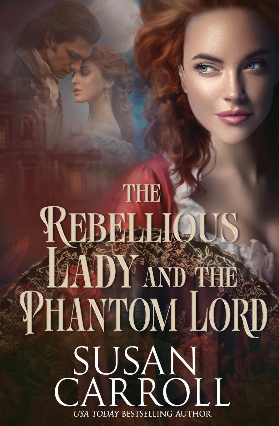 The Rebellious Lady and the Phantom Lord Historical Fiction
