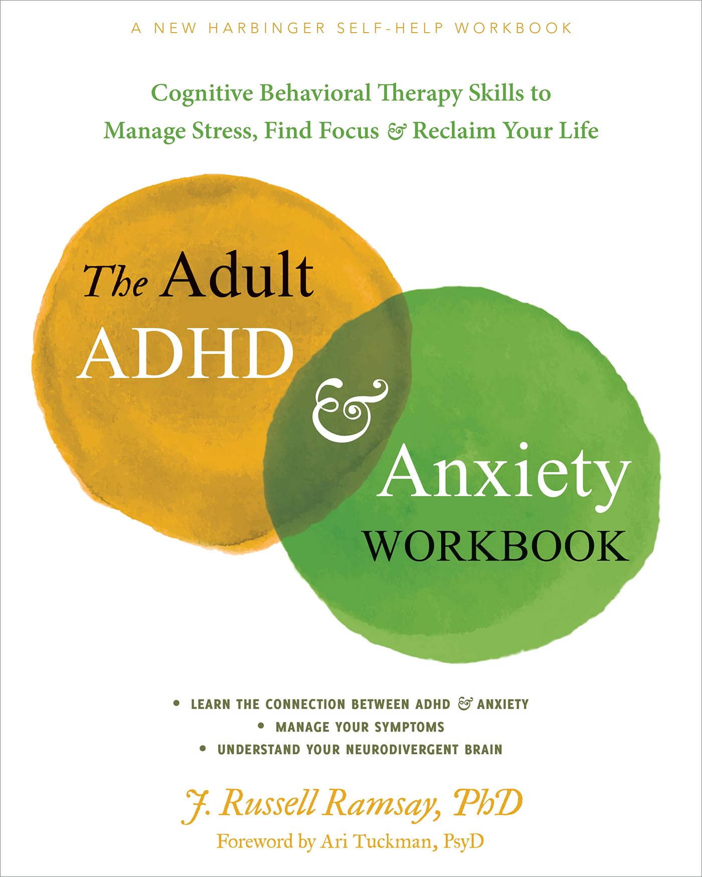 The Adult ADHD and Anxiety Workbook Medicine