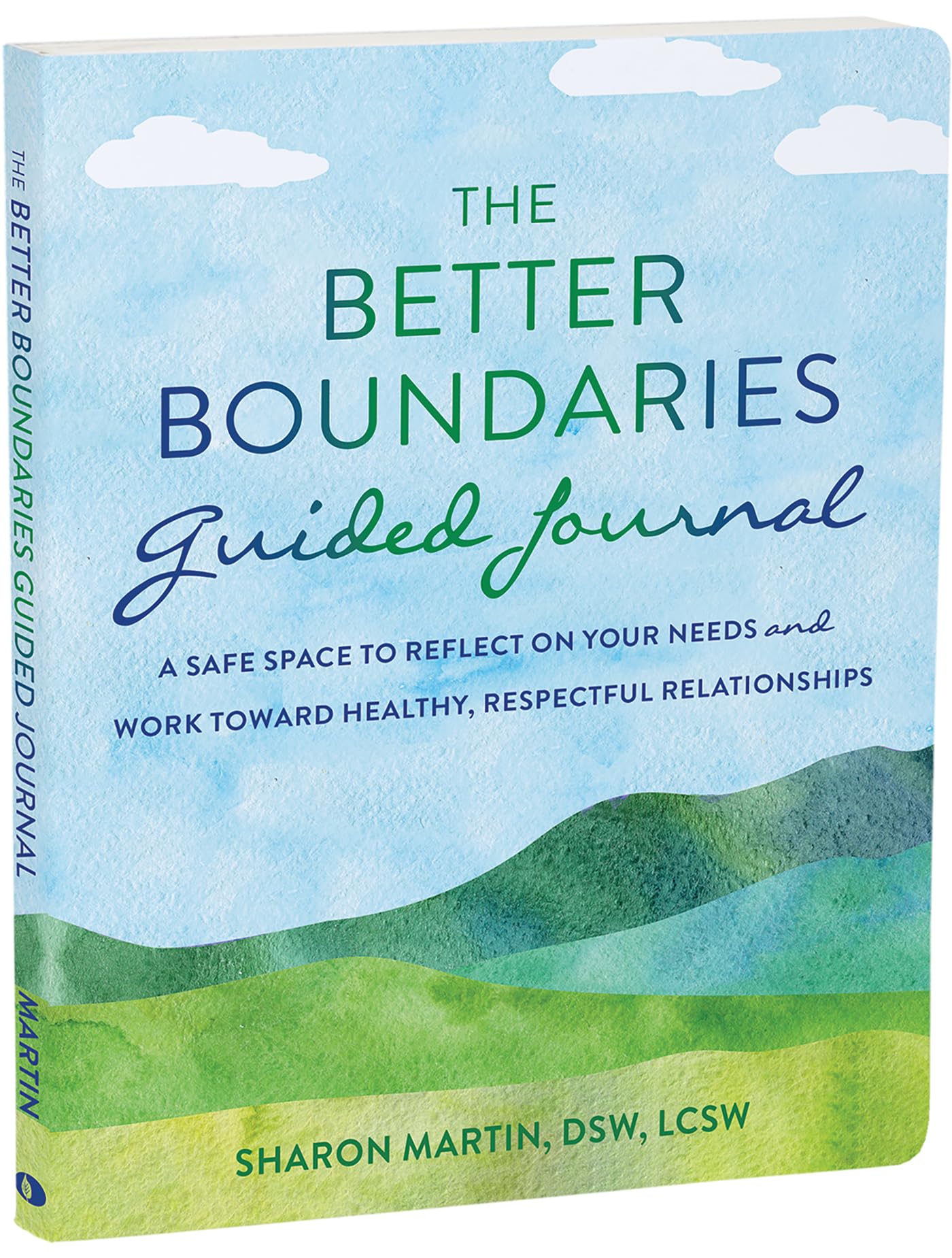 The Better Boundaries Guided Journal: A Safe Space to Reflect on Your Needs and Work Toward Healthy, Respectful Relationships (Journals for Change) Medicine