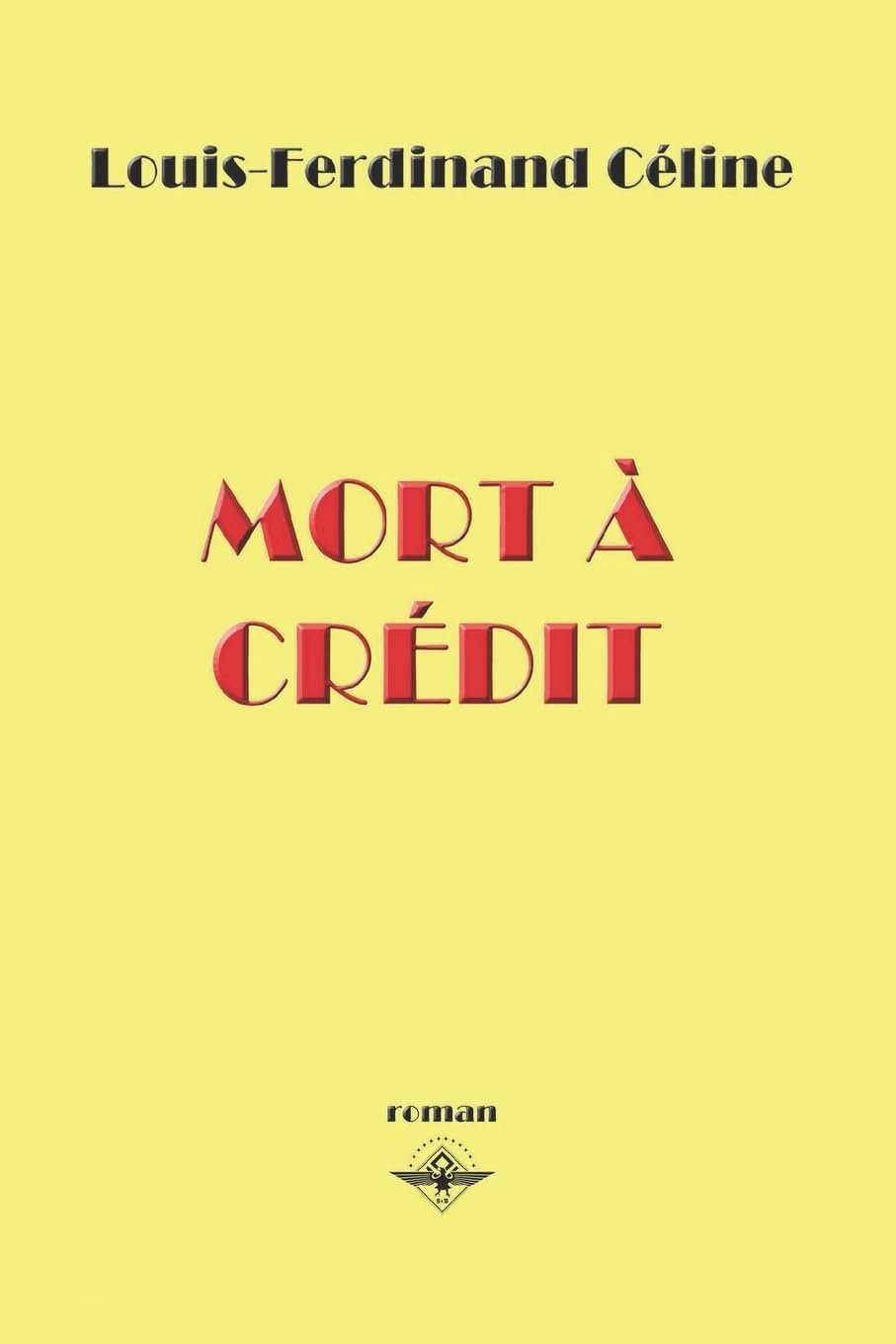 Mort à crédit Politics & History