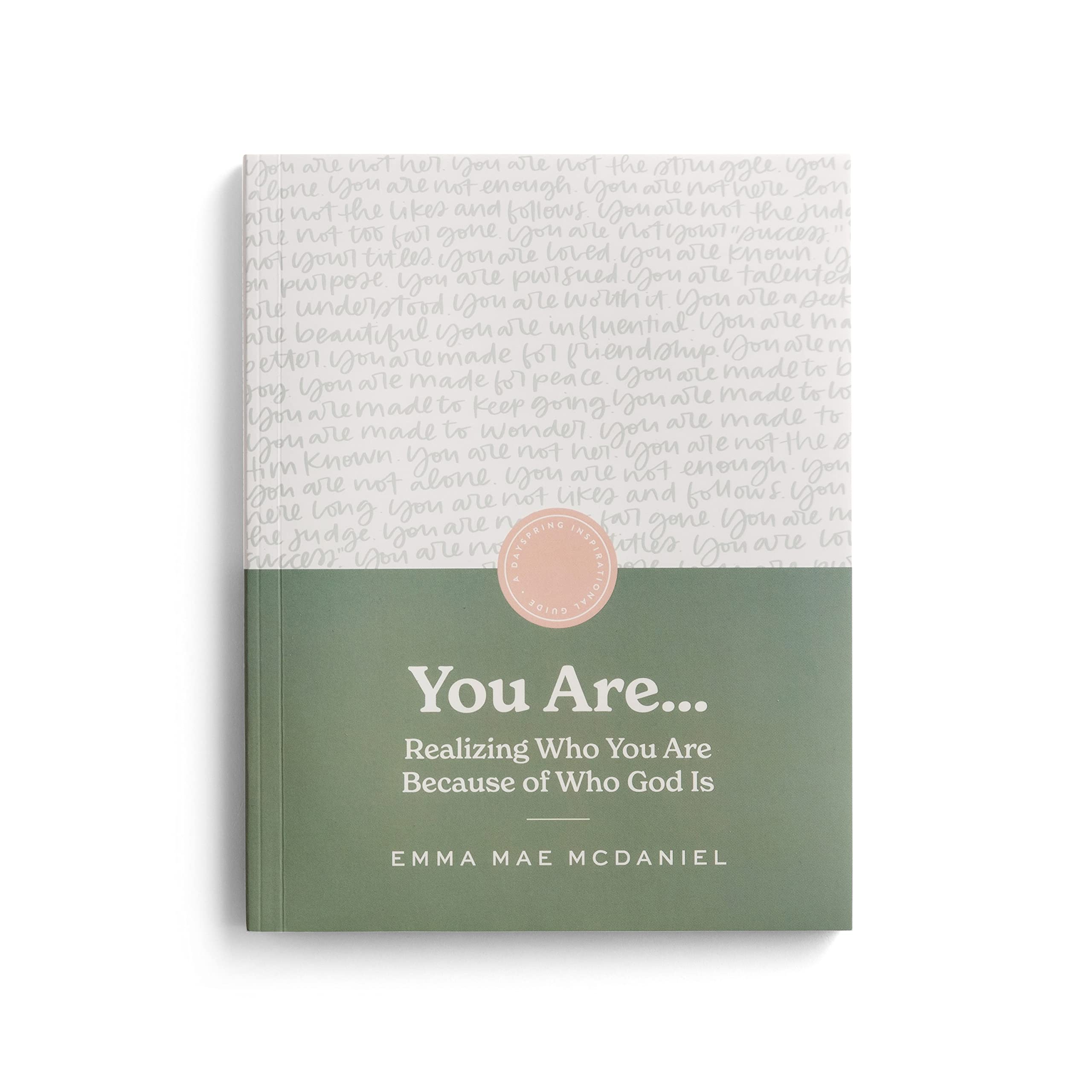 You Are: Realizing Who You Are Because of Who God Is Books