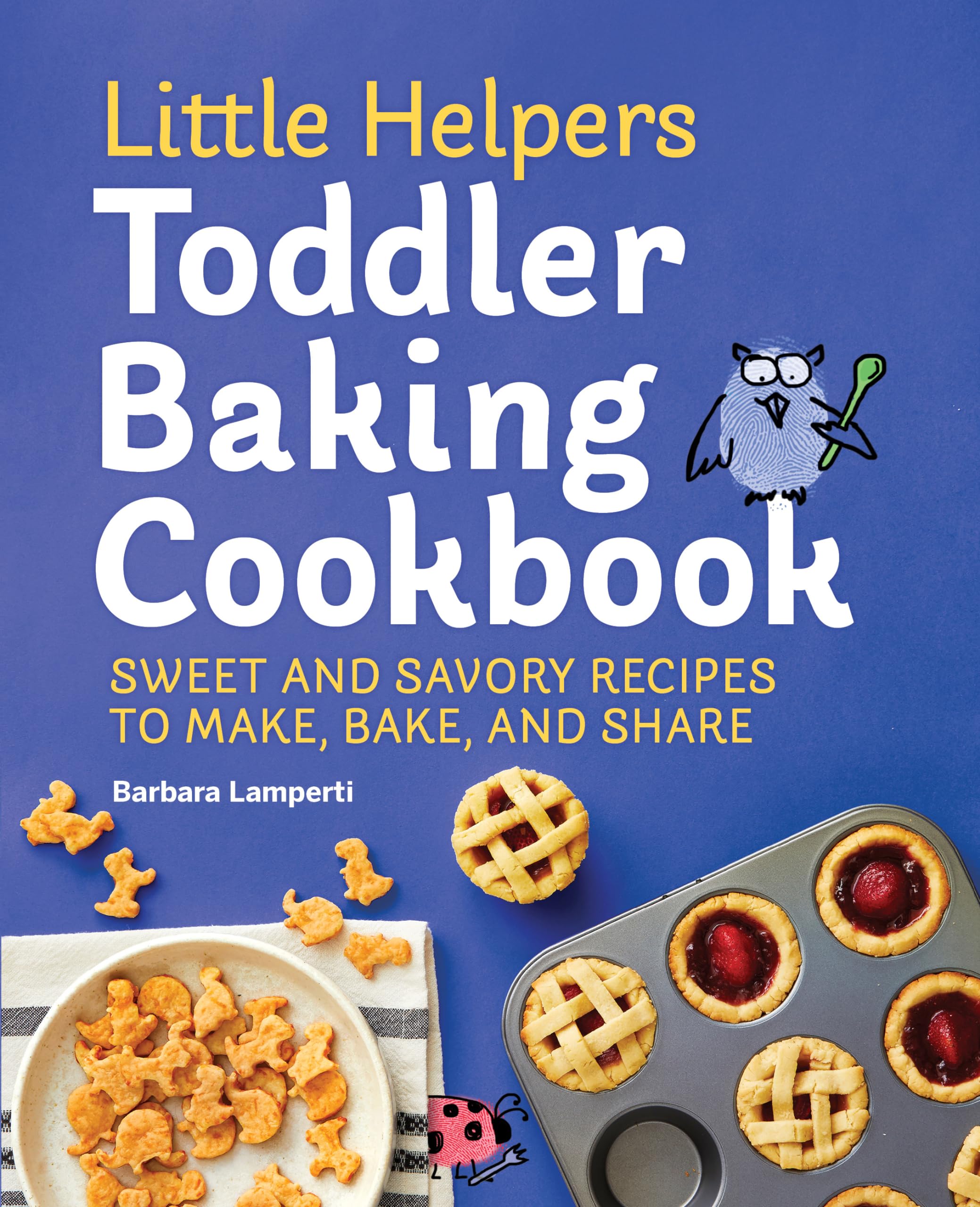 Little Helpers Toddler Baking Cookbook Parents & Children